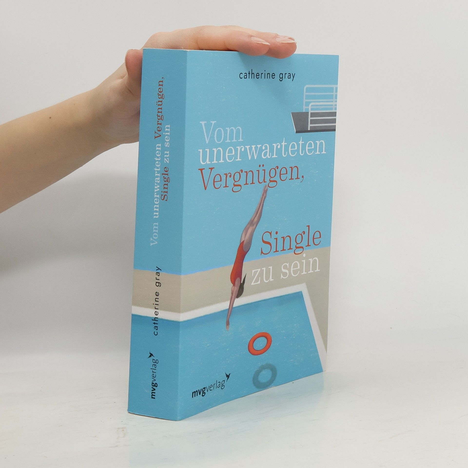 Catherine Gray Vom unerwarteten Vergnügen, Single zu sein