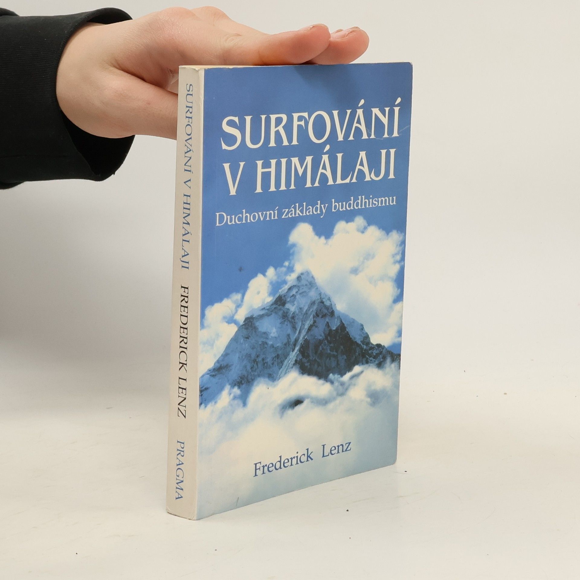 Frederick Lenz Surfování v Himálaji