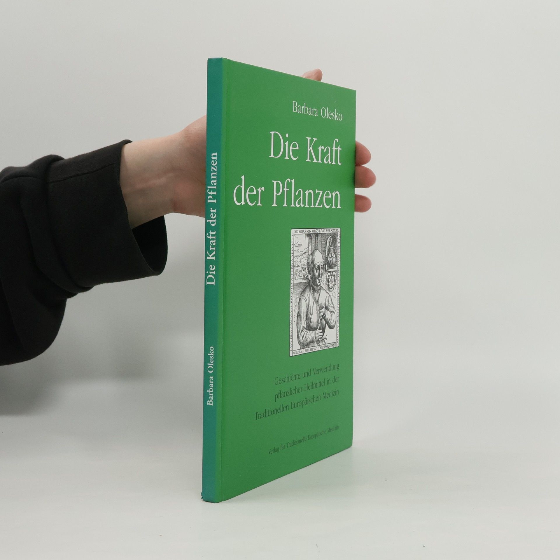 Barbara Olesko Die Kraft der Pflanzen