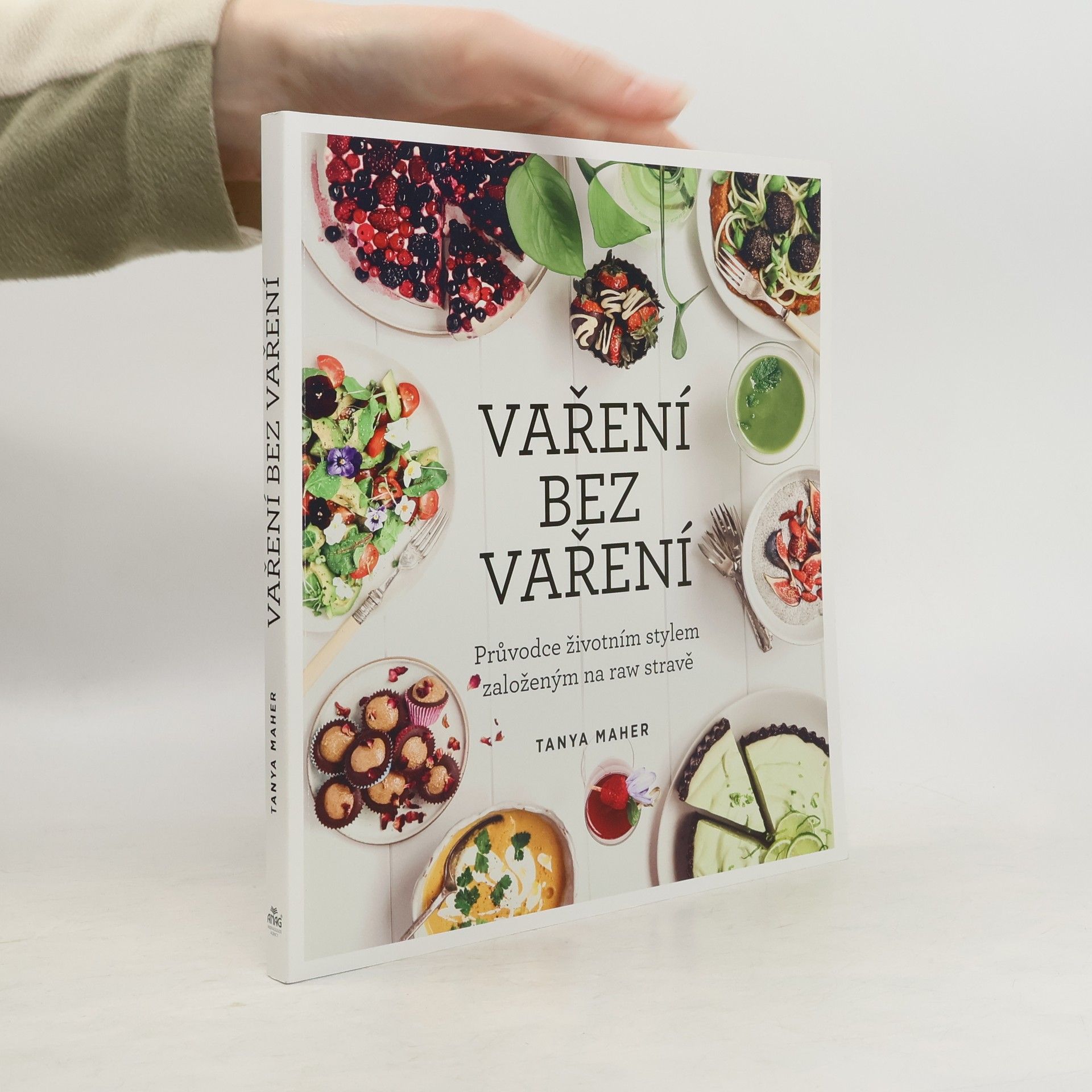 Vaření bez vaření. Průvodce životním stylem založeným na raw stravě