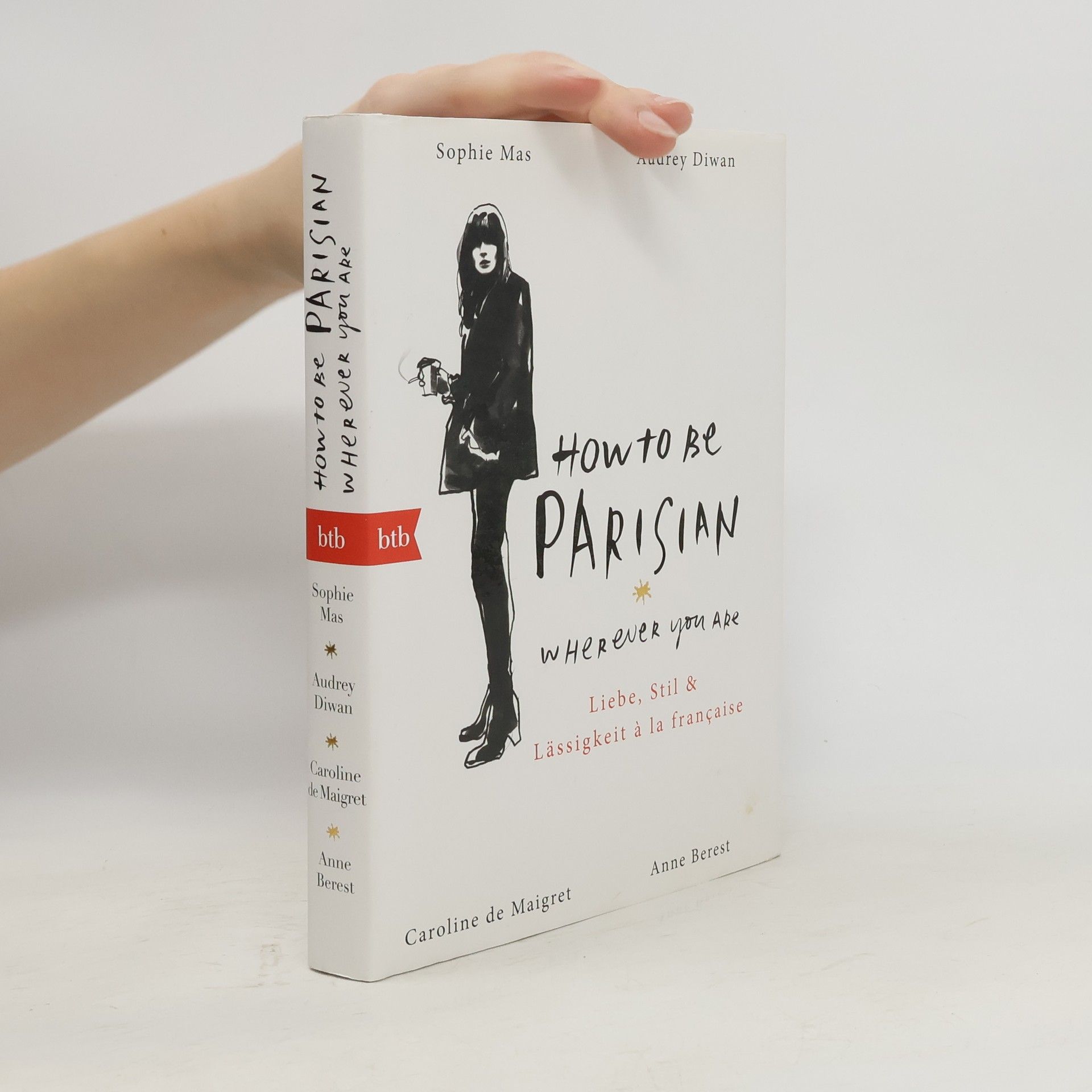 How to Be Parisian Wherever You Are