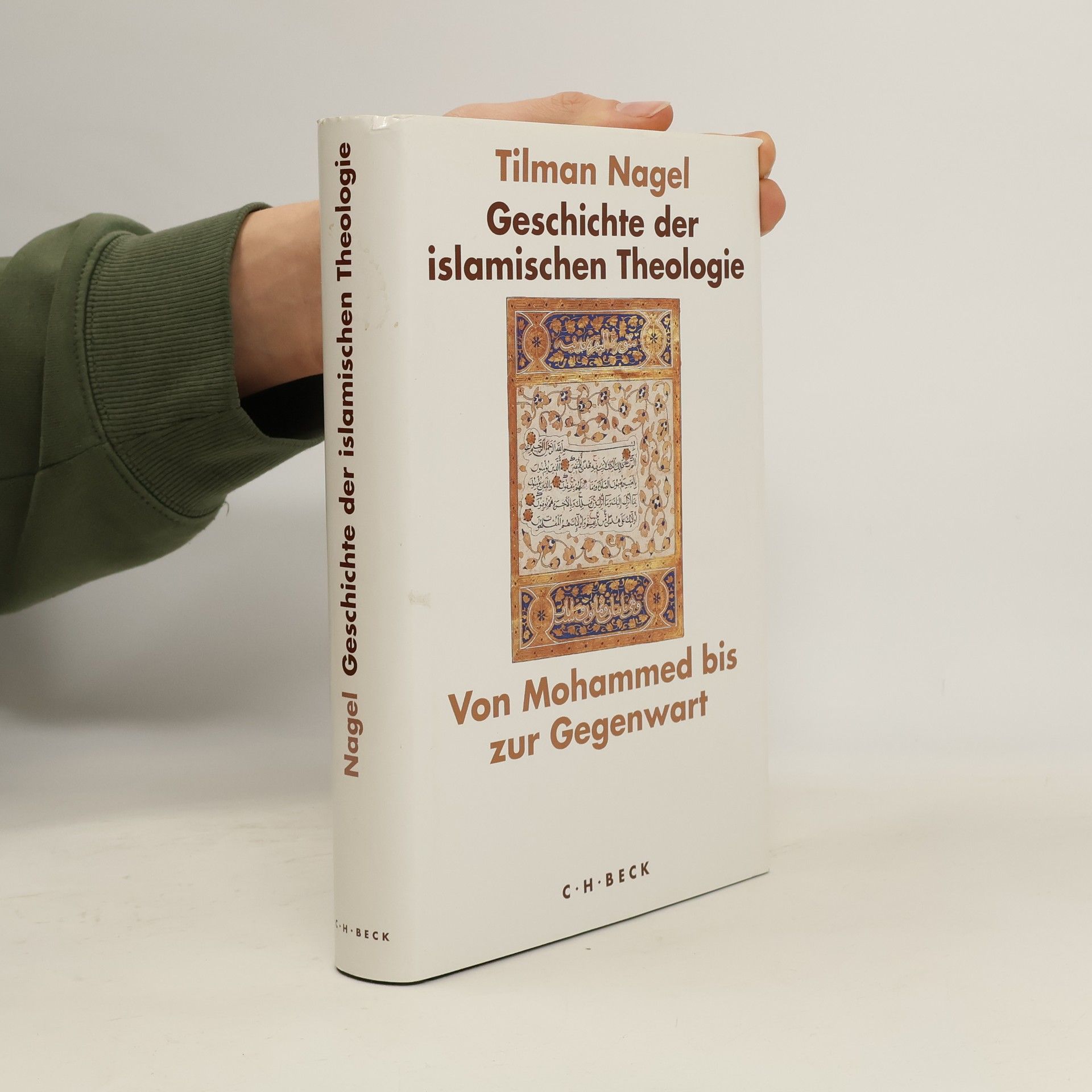 Tilman Nagel Geschichte der islamischen Theologie