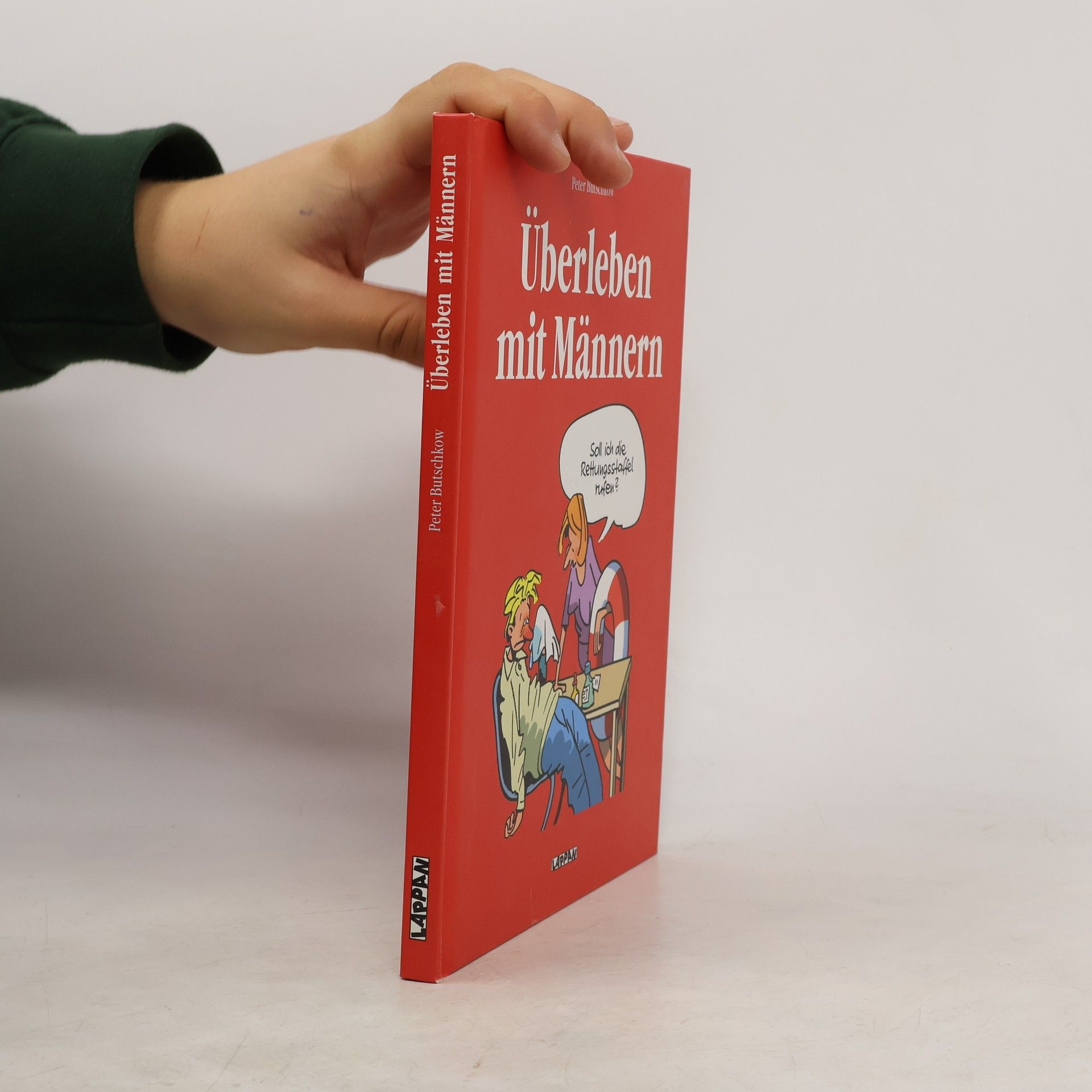 Peter Butschkow Überleben mit Männern