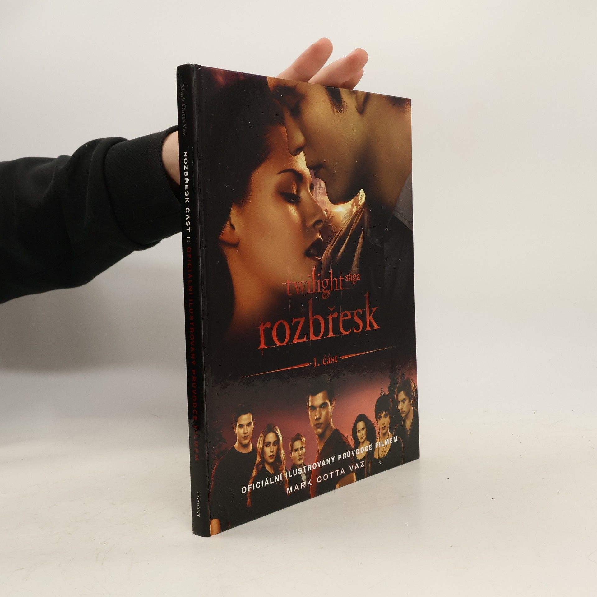 Mark Cotta Vaz Twilight sága. Rozbřesk. Oficiální ilustrovaný průvodce filmem