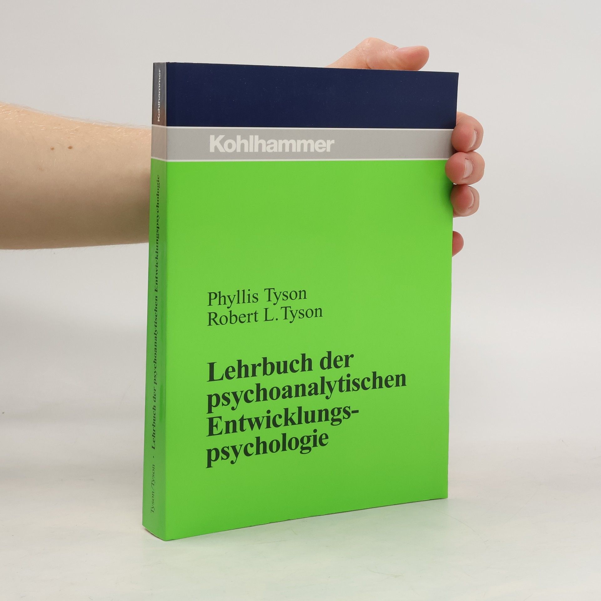 Phyllis Tyson Lehrbuch der psychoanalytischen Entwicklungspsychologie