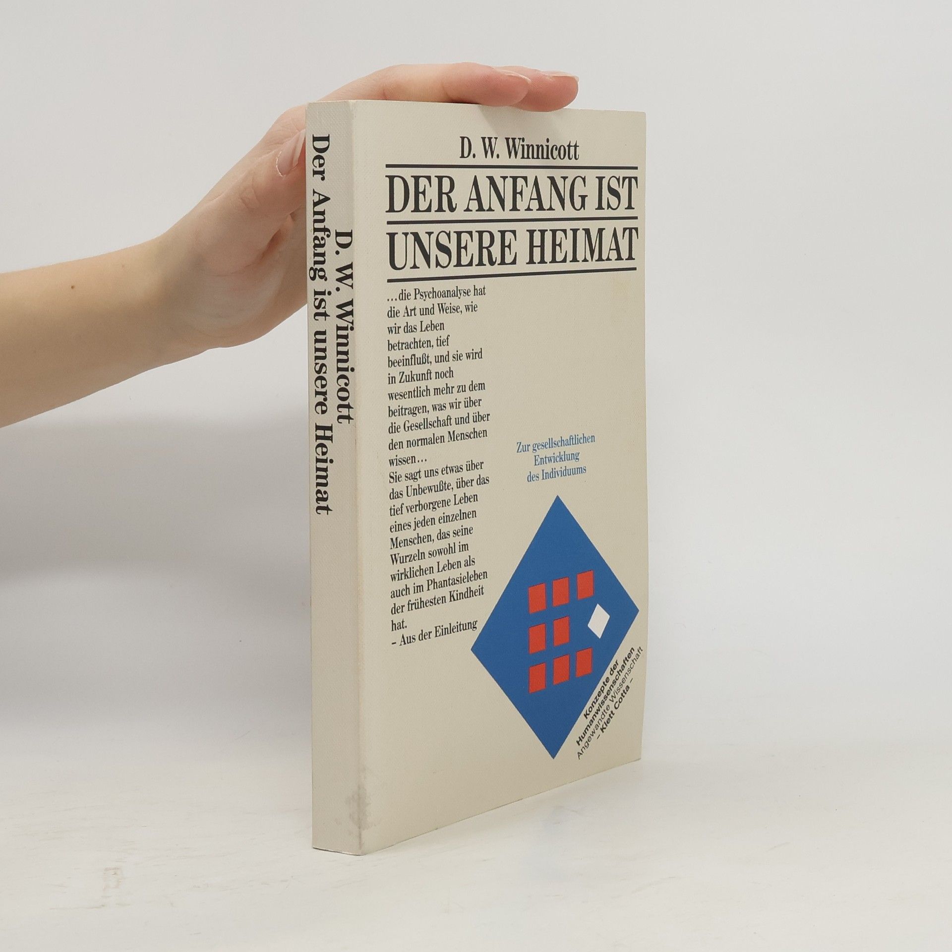 Der Anfang ist unsere Heimat. Essays zur gesellschaftlichen Entwicklung des Individuums