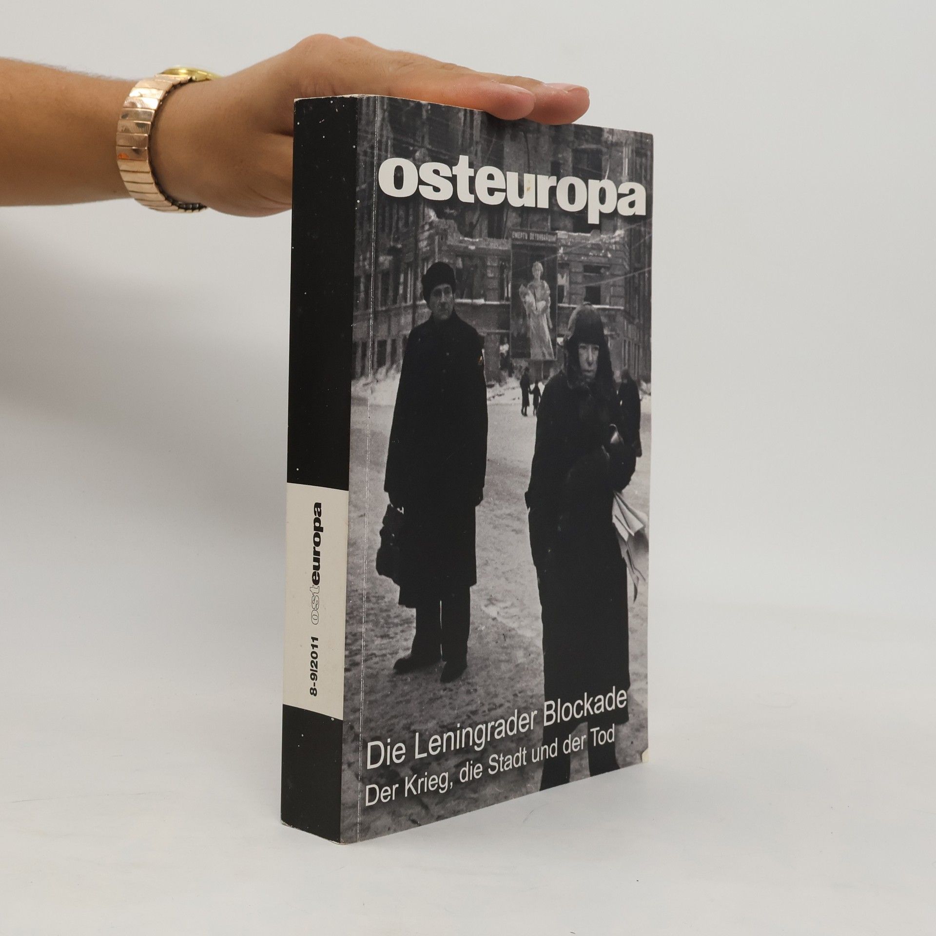 Manfred Sapper Osteuropa - 8-9/2011: Die Leningrader Blockade