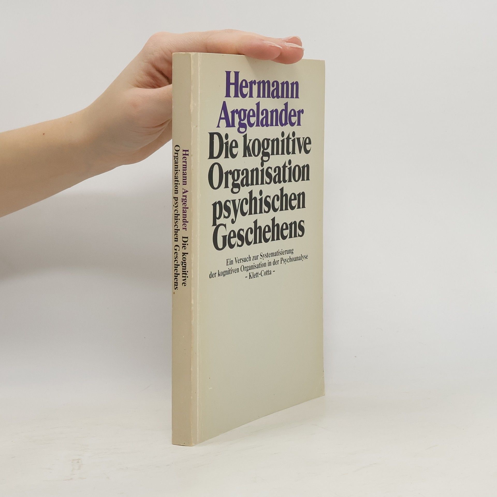 Die kognitive Organisation psychischen Geschehens