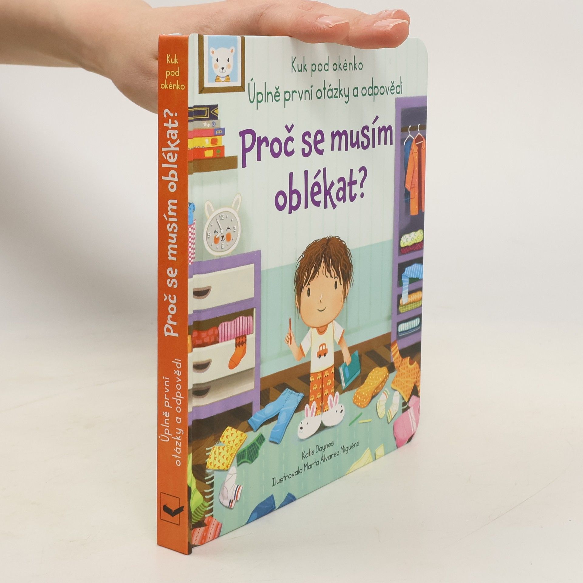 Proč se musím oblékat? : úplně první otázky a odpovědi