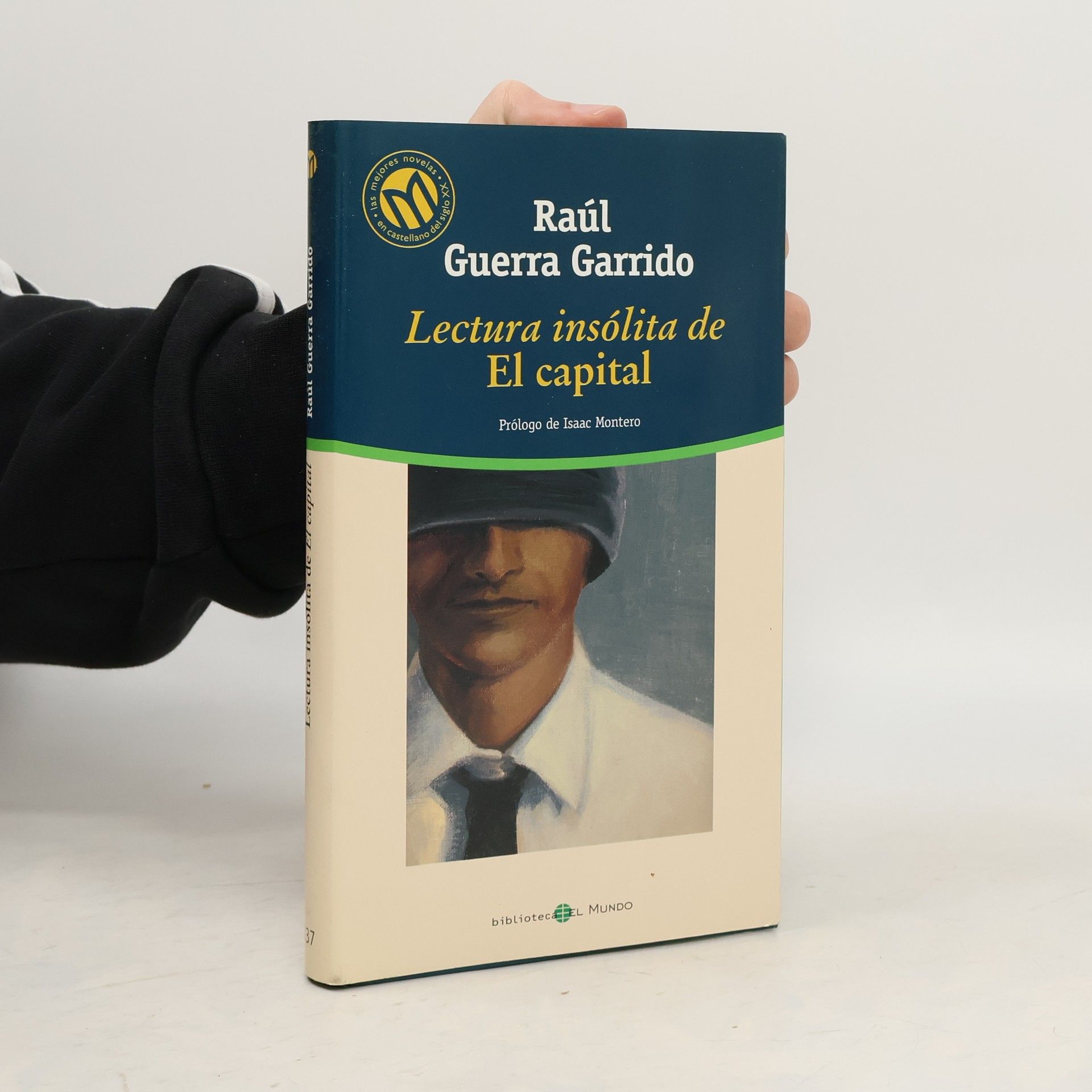 Biblioteca El Mundo - 37: Lectura insólita de El Capital