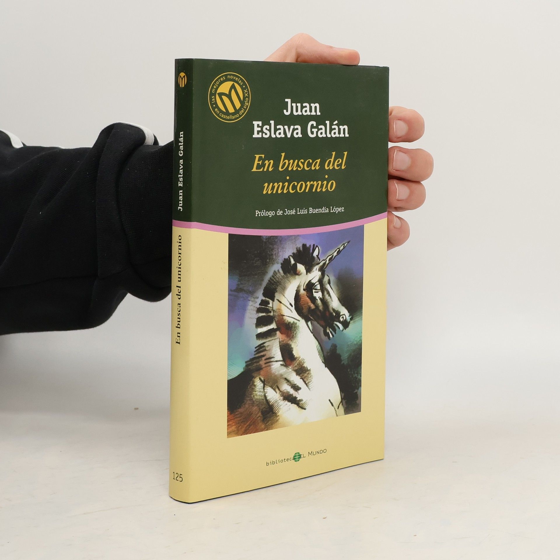 Juan Eslava Galán Biblioteca El Mundo - 125: En busca del unicornio