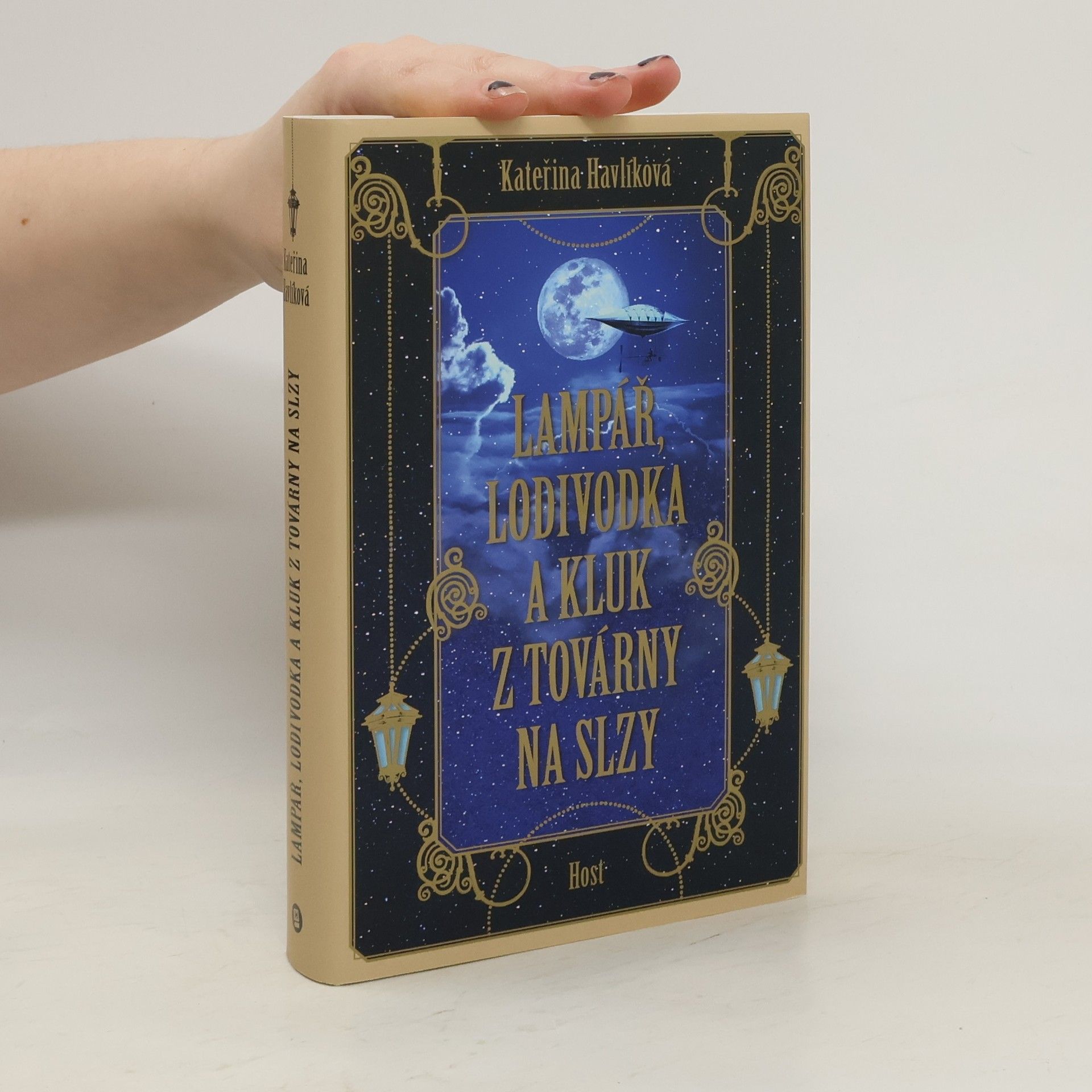 Katka Havlíková Lampář, lodivodka a kluk z továrny na slzy