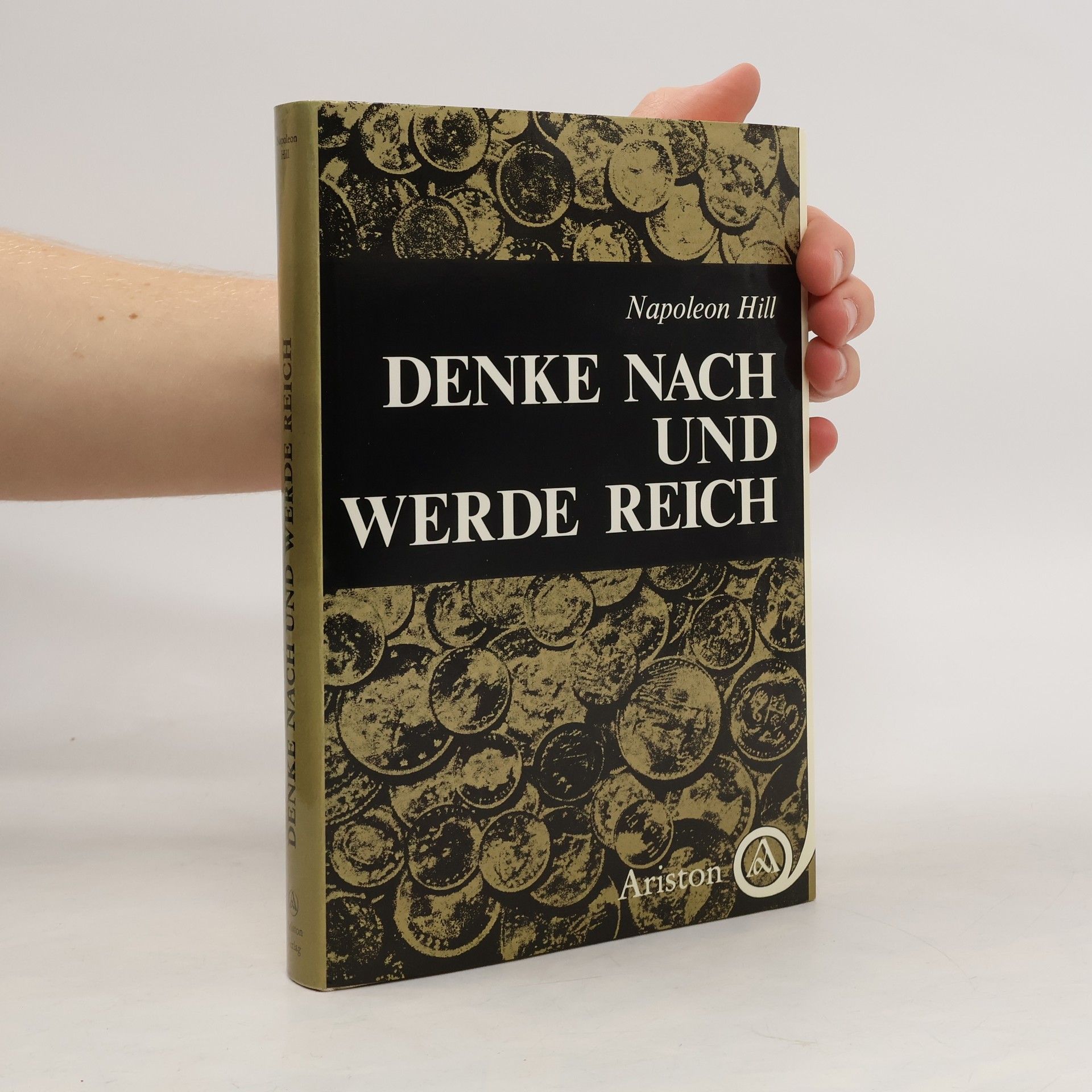 Napoleon Hill Denke nach und werde reich