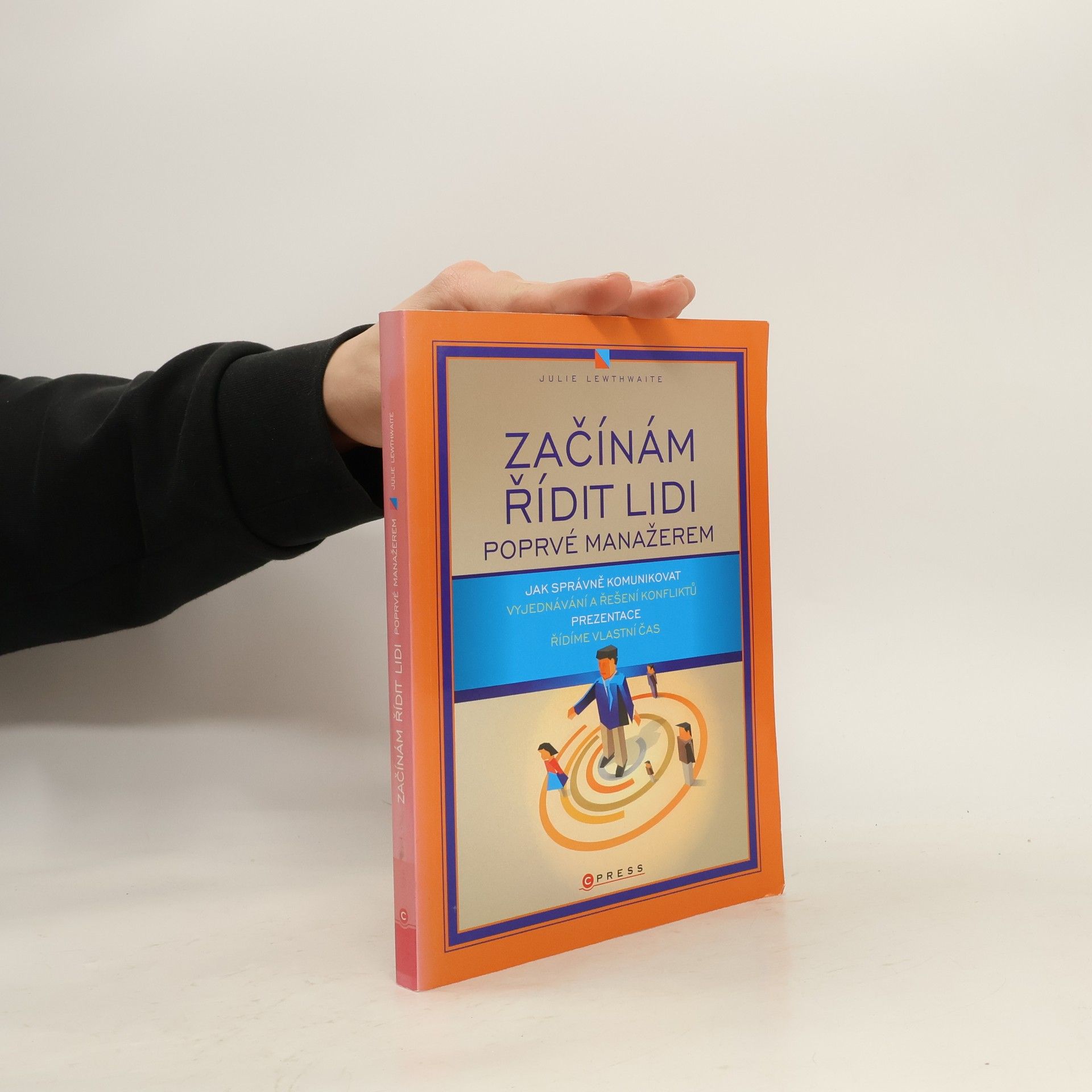 Julie Lewthwaite Začínám řídit lidi. Poprvé manažerem