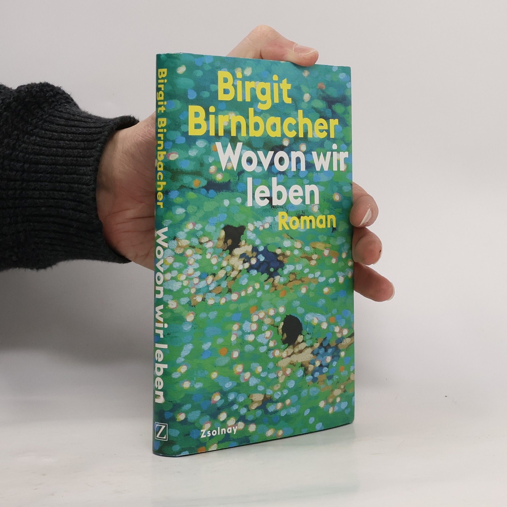 Birgit Birnbacher Wovon wir leben