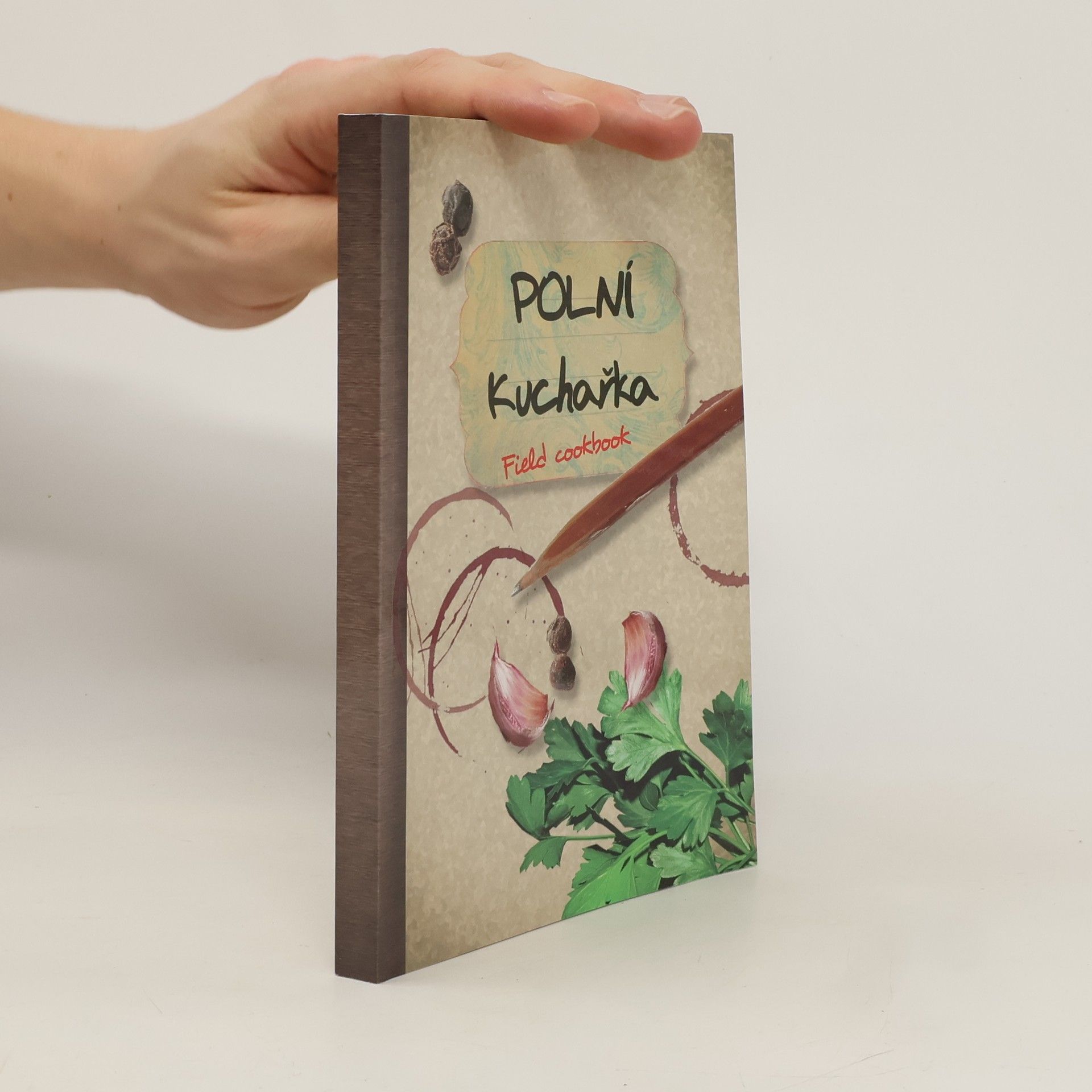 Miroslava Štenclová Polní kuchařka = Field cookbook