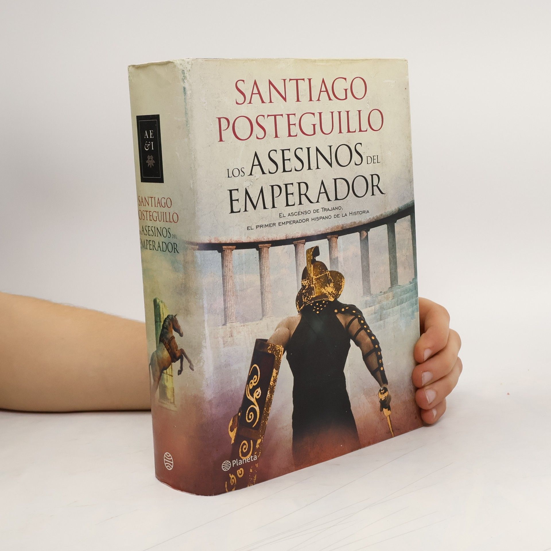 Santiago Posteguillo Gómez Autores Españoles e Iberoamericanos - 1: Los asesinos del emperador