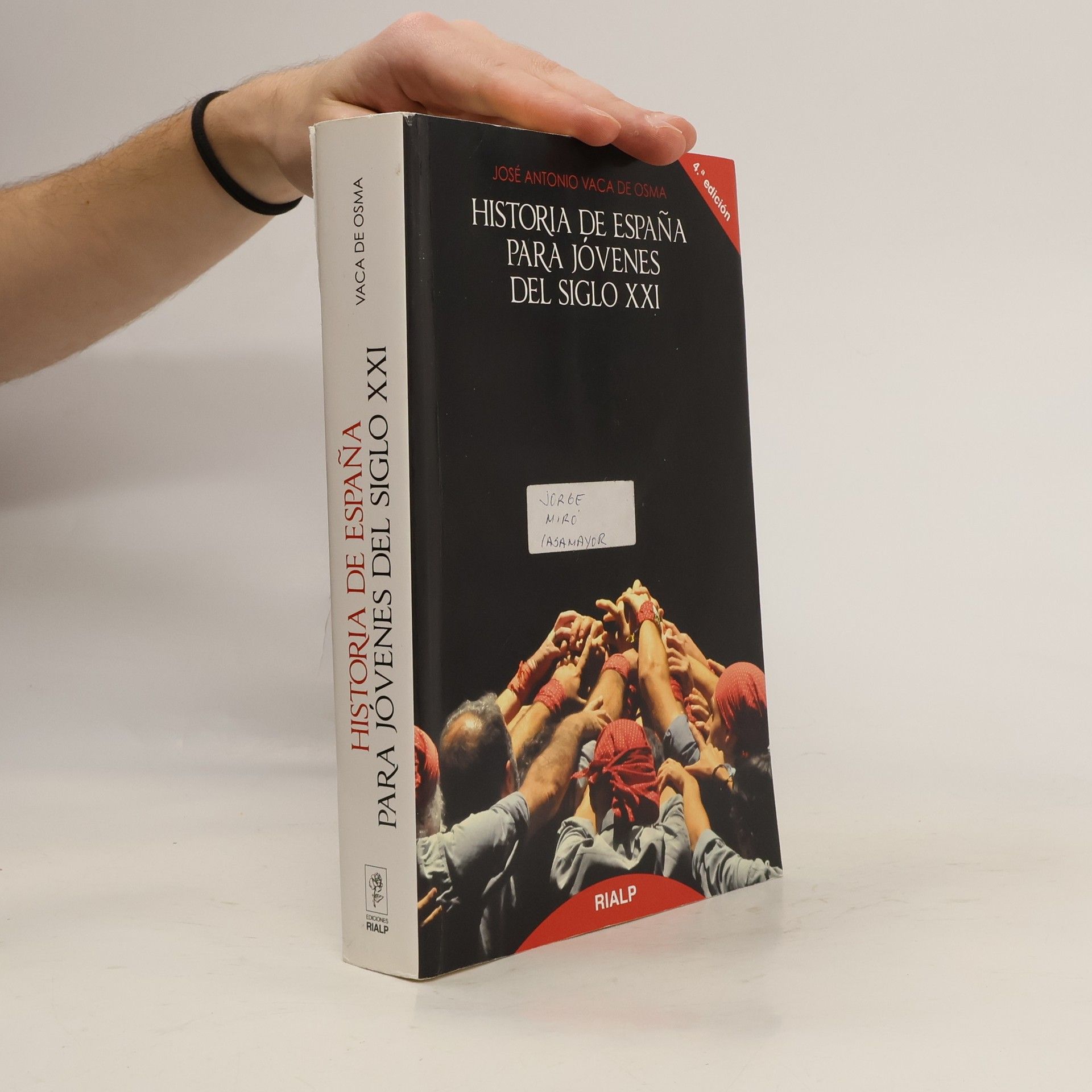 Jose Antonio Vaca de Osma Historia de España para jóvenes del siglo XXI