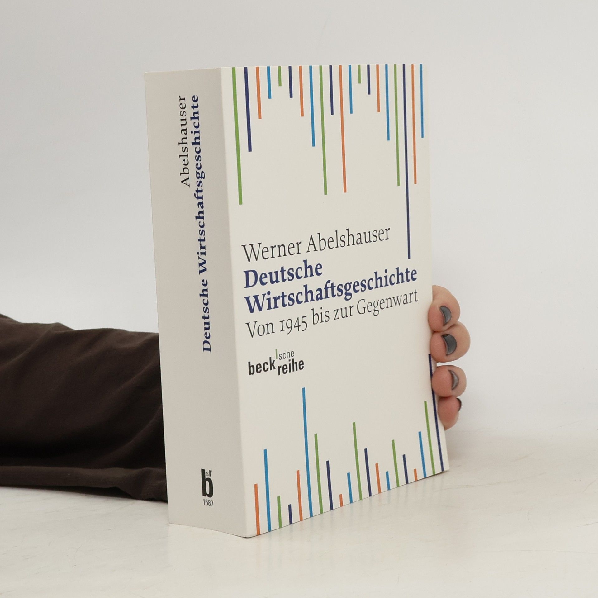 Werner Abelshauser Deutsche Wirtschaftsgeschichte seit 1945