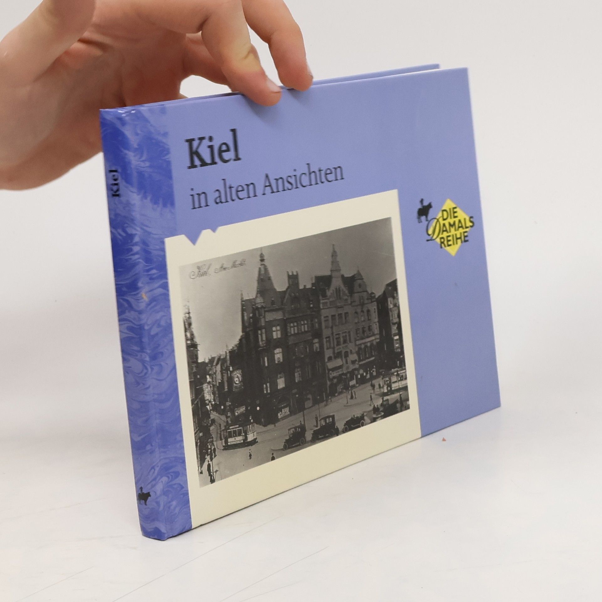 Autorenkollektiv Kiel in alten Ansichten