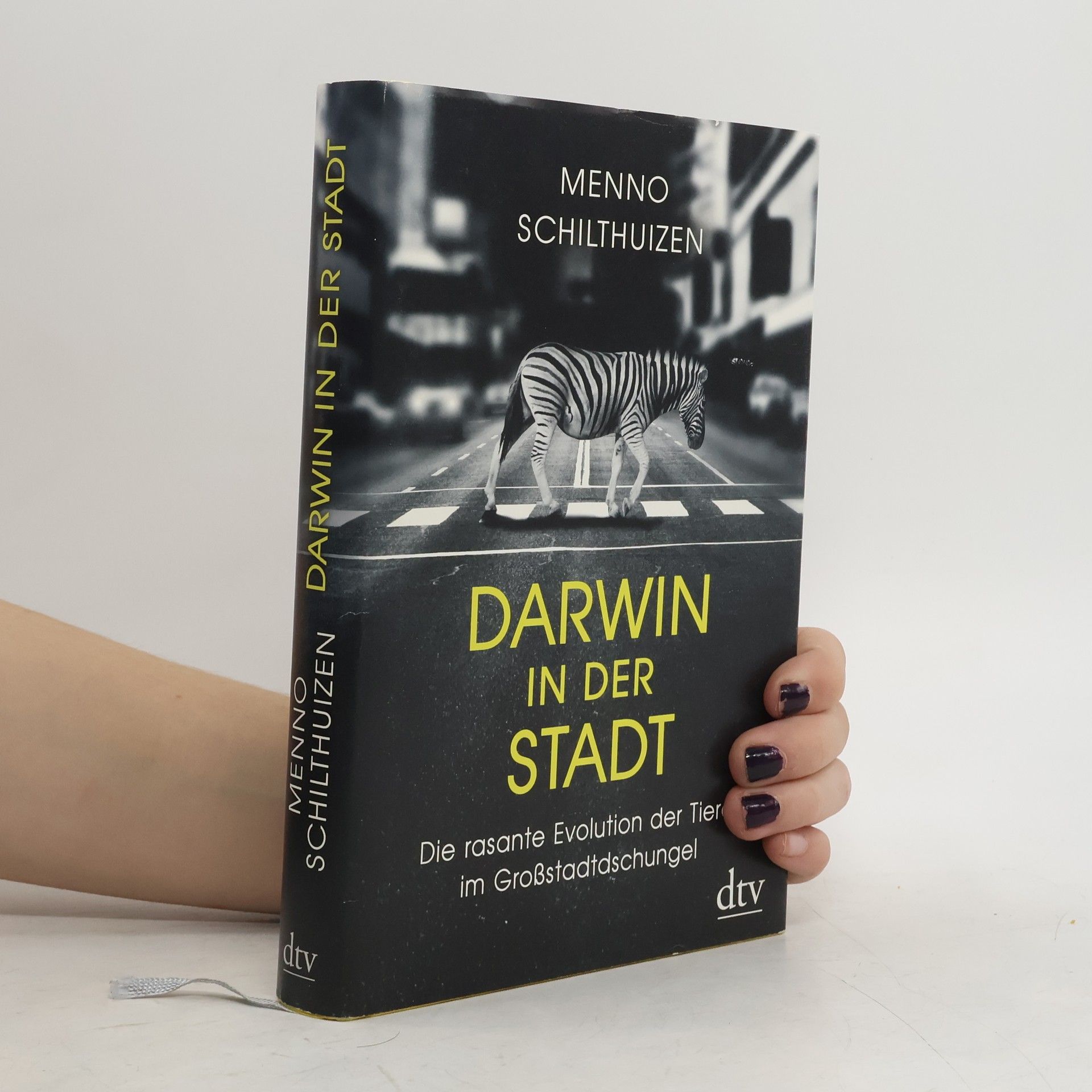 Darwin in der Stadt. Die rasante Evolution der Tiere im Großstadtdschungel