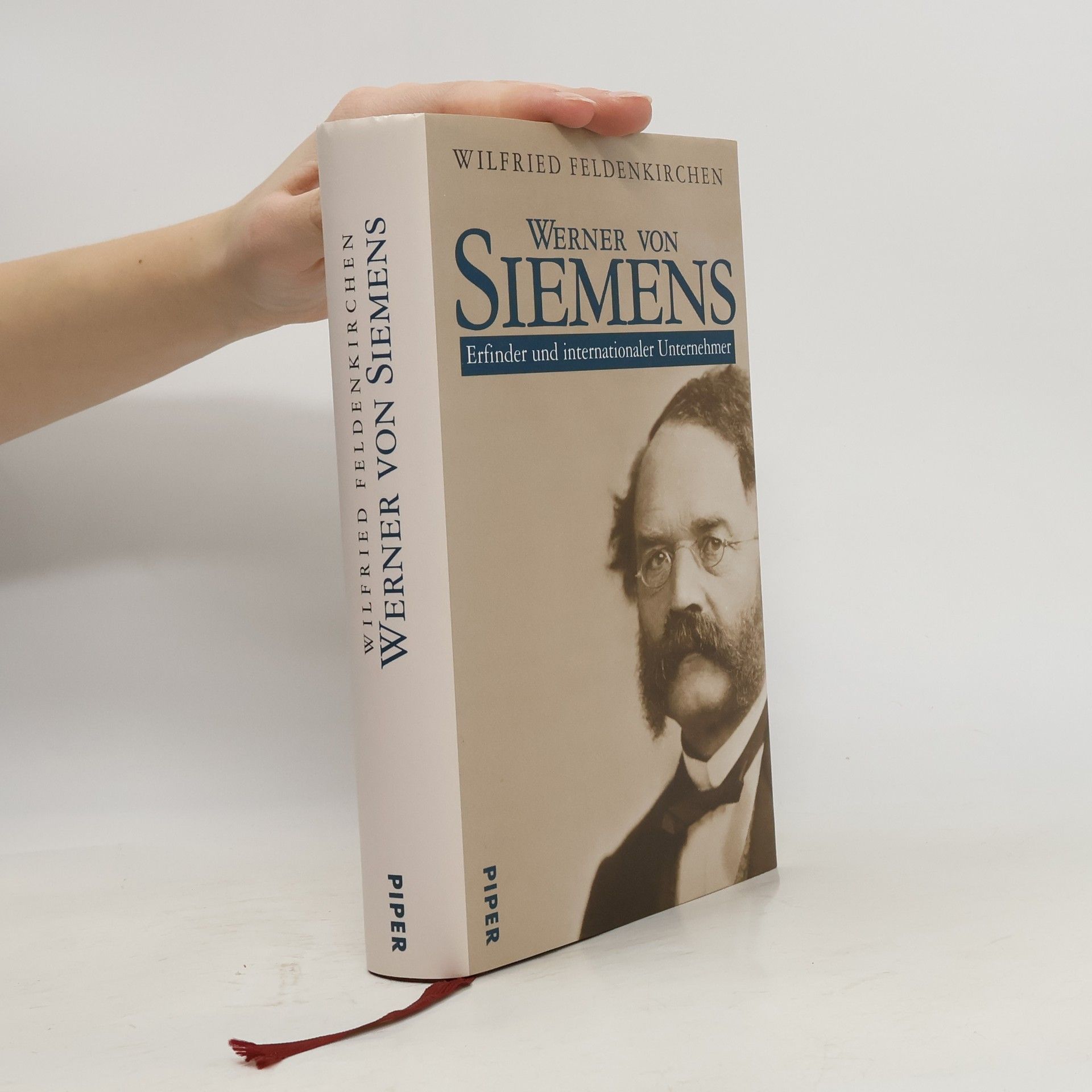 Wilfried Feldenkirchen Werner von Siemens