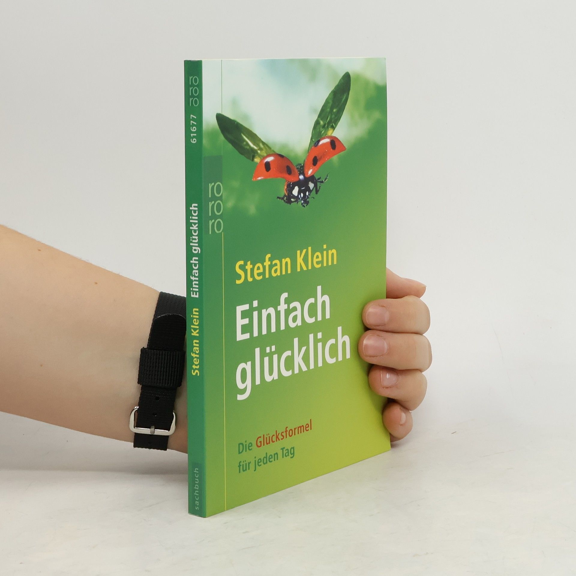 Stefan Klein Einfach glücklich