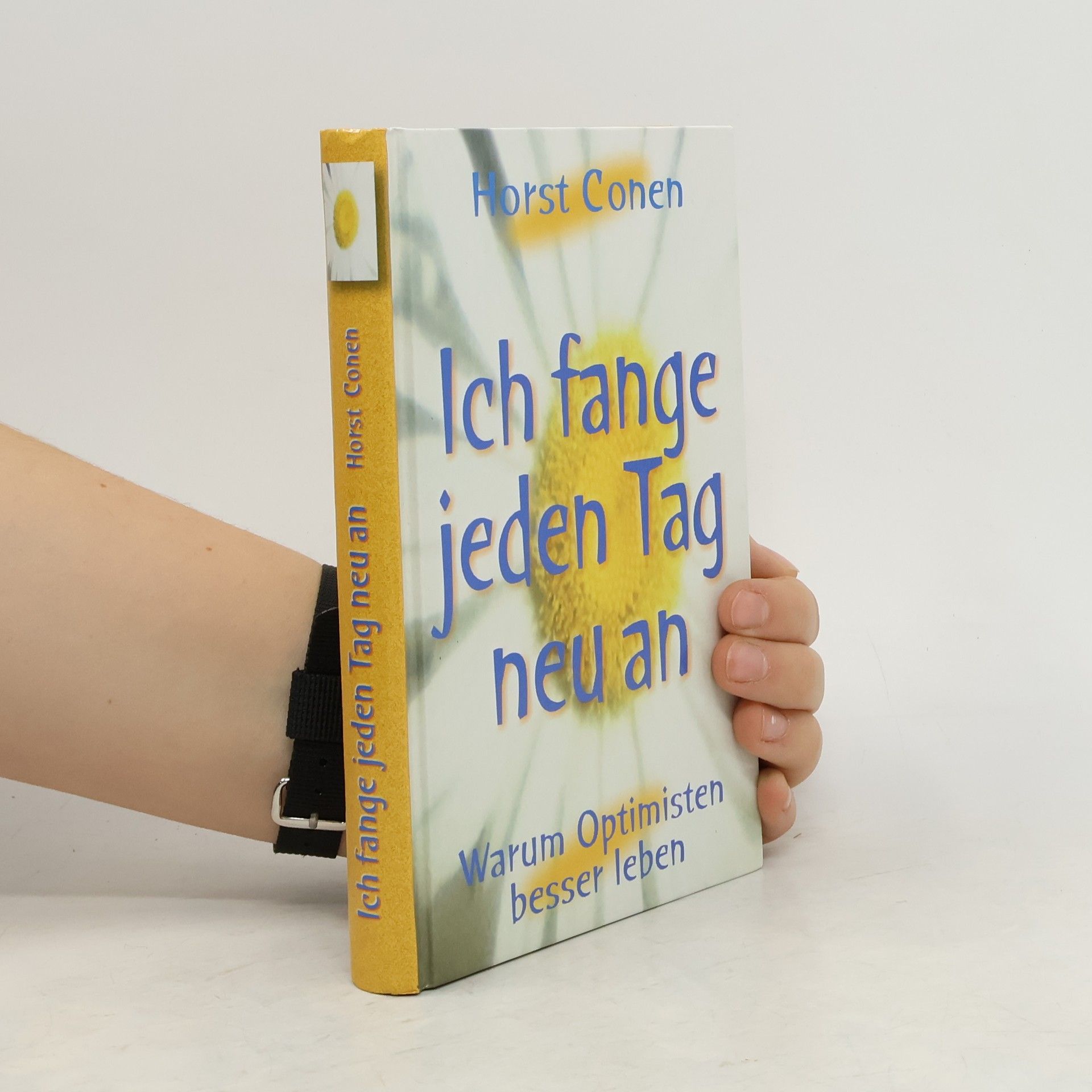 Ich fange jeden Tag neu an