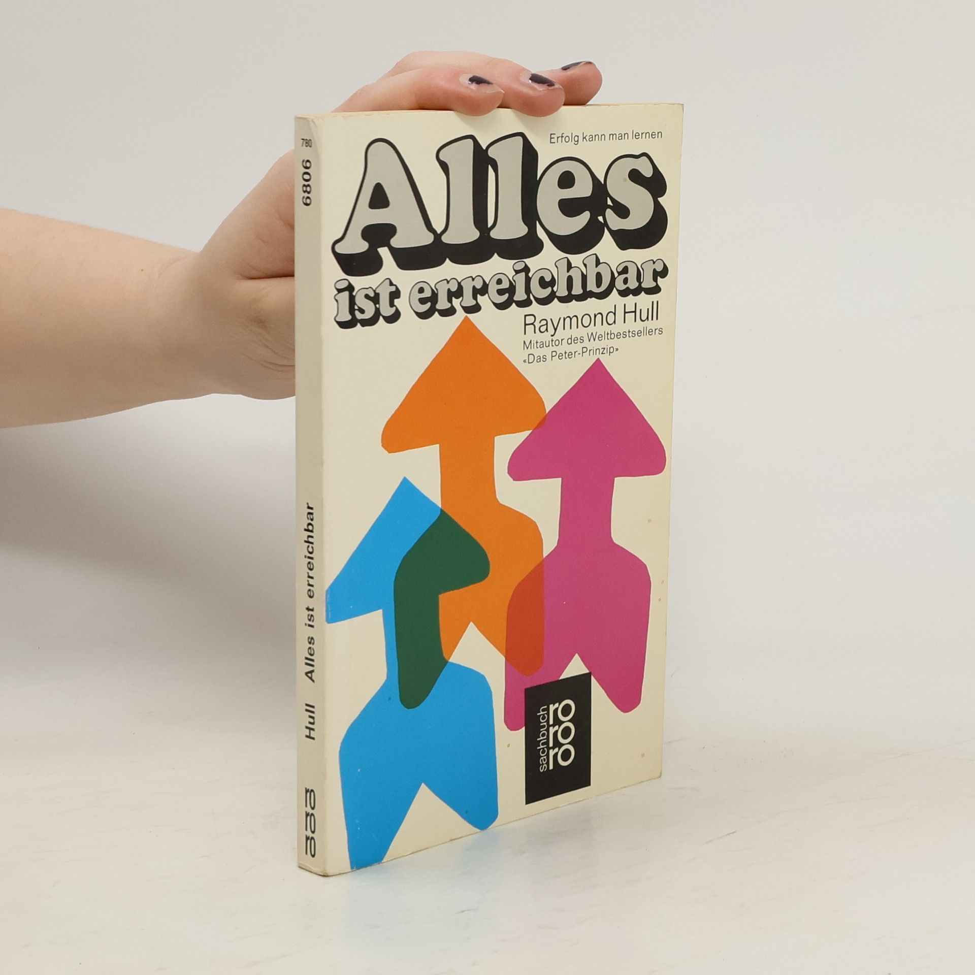 Raymond Hull Alles ist erreichbar