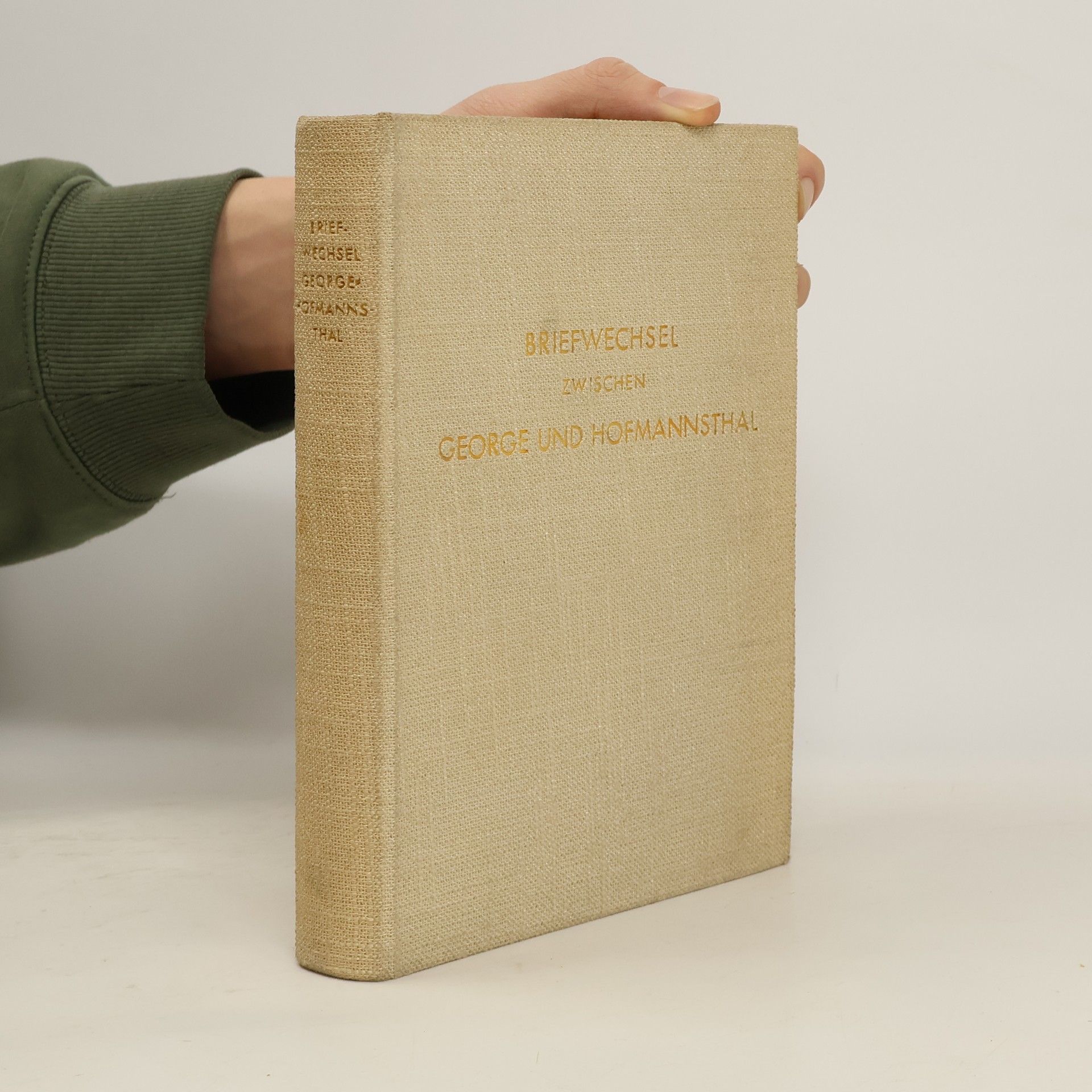 Hugo von Hofmannsthal Briefwechsel Zwischen George Und Hofmannsthal