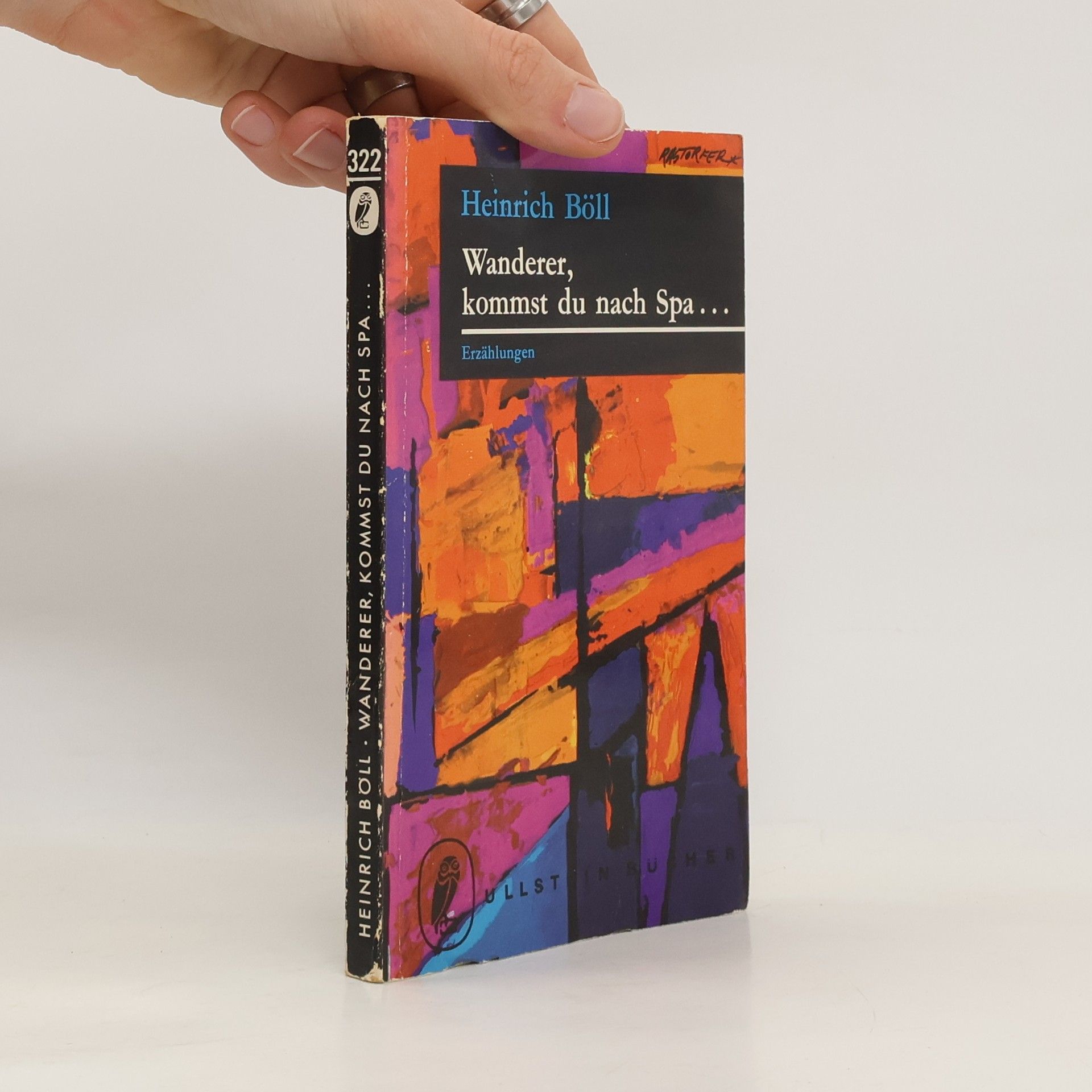 Heinrich Böll Wanderer, kommst du nach Spa