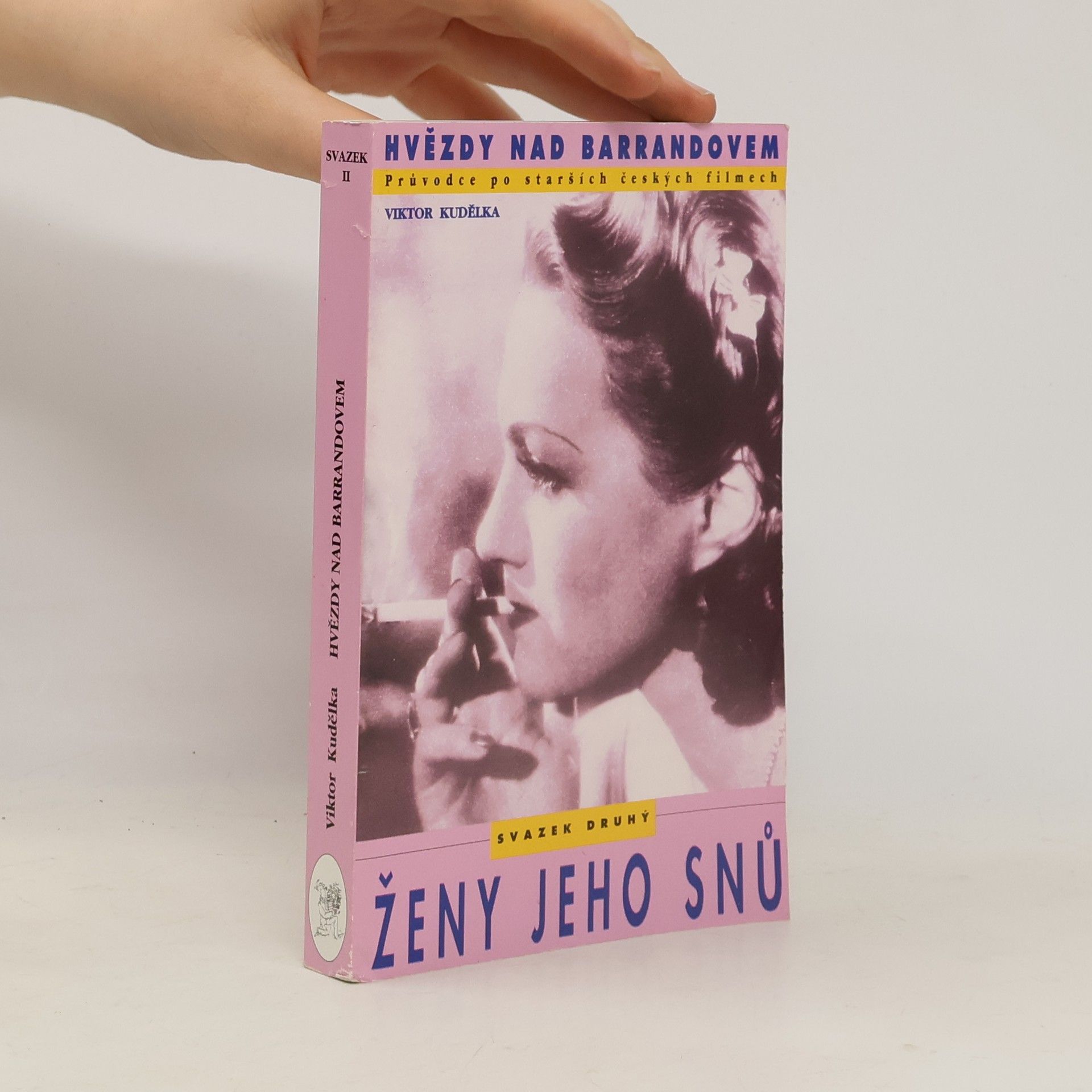 Viktor Kudělka Hvězdy nad Barrandovem 2. Ženy jeho snů