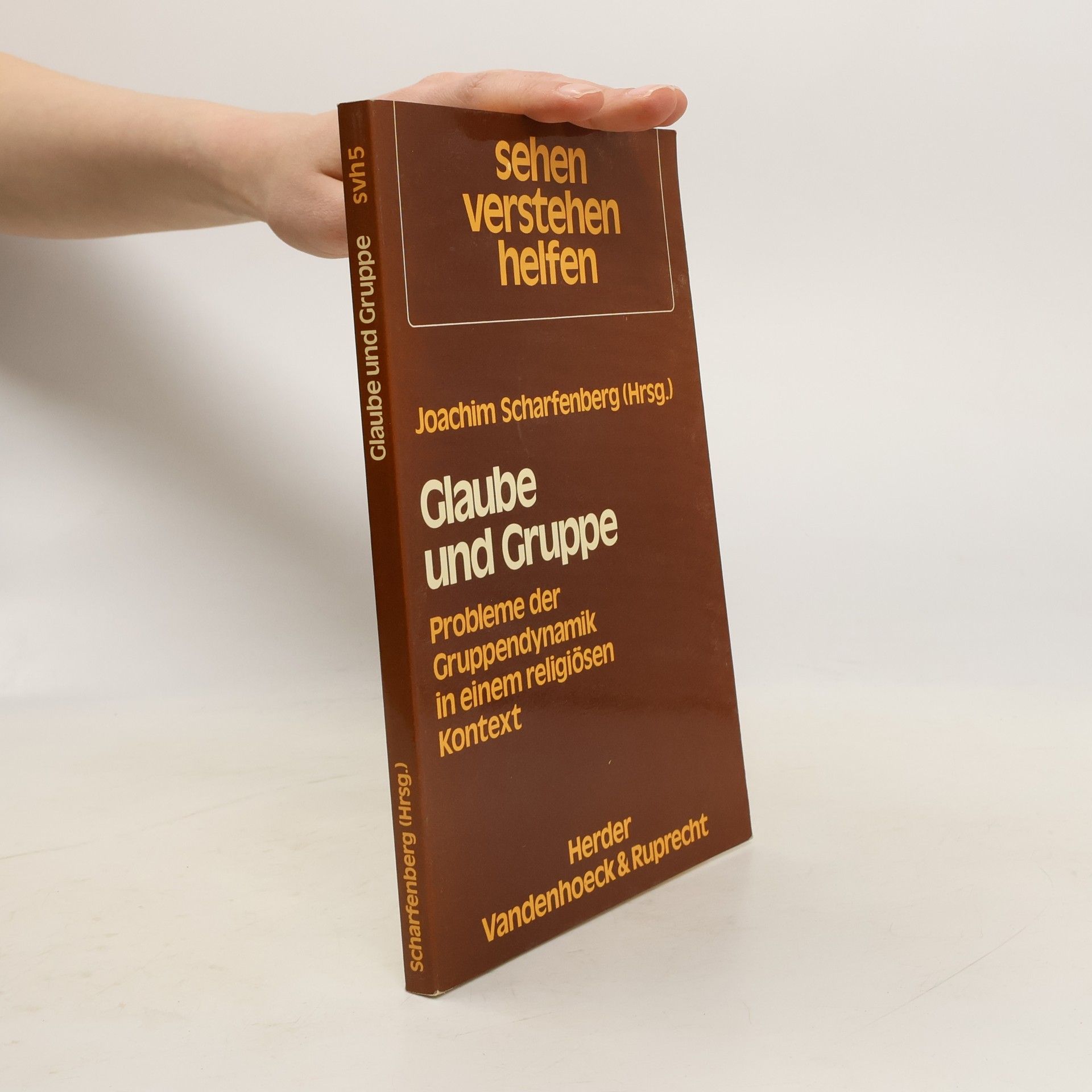 Glaube und Gruppe