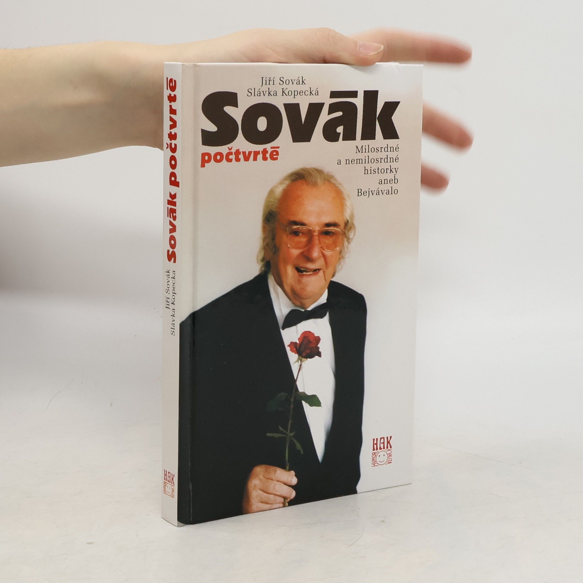 Sovák počtvrté : milosrdné a nemilosrdné historky aneb Bejvávalo