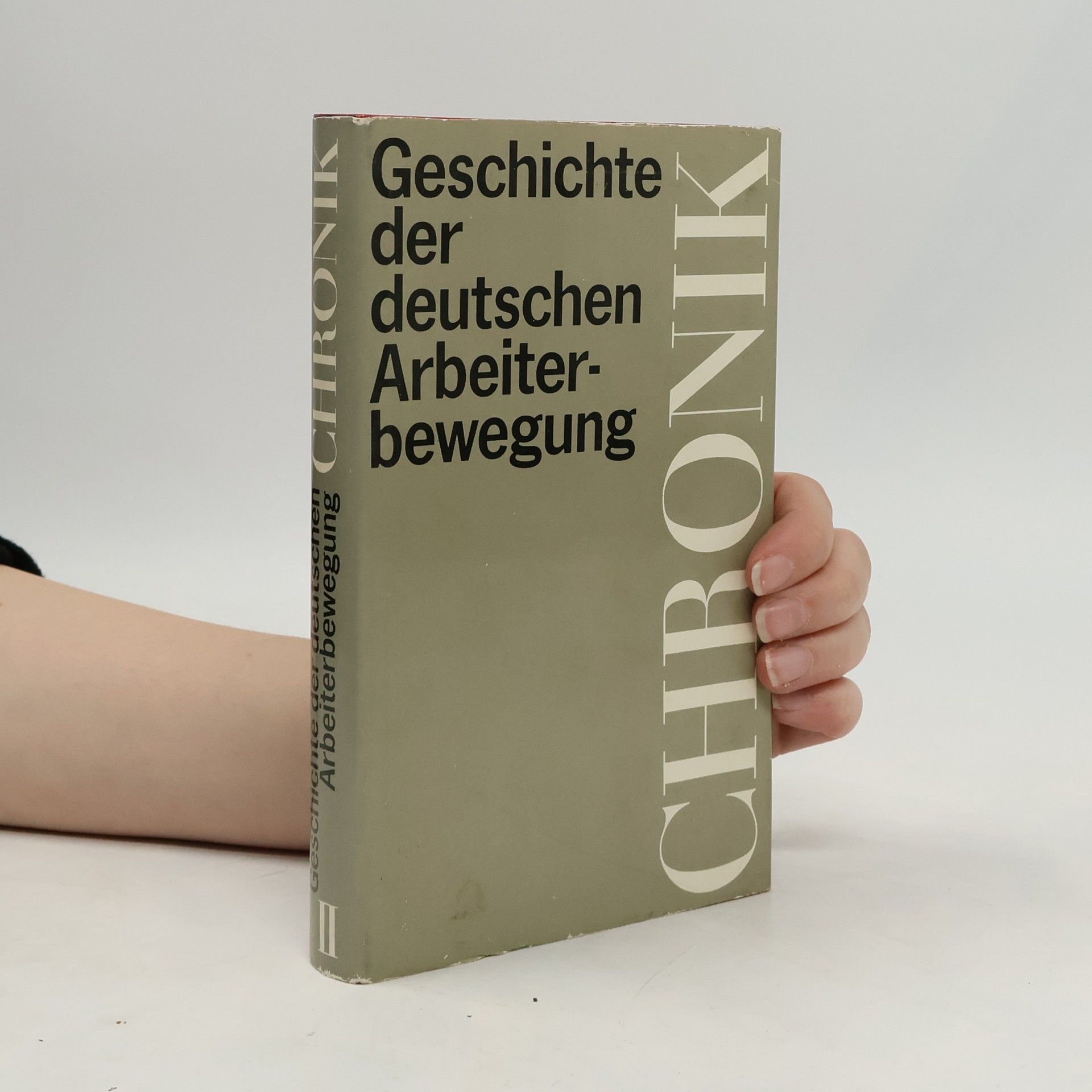 Various authors Geschichte der deutschen Arbeiterbewegung