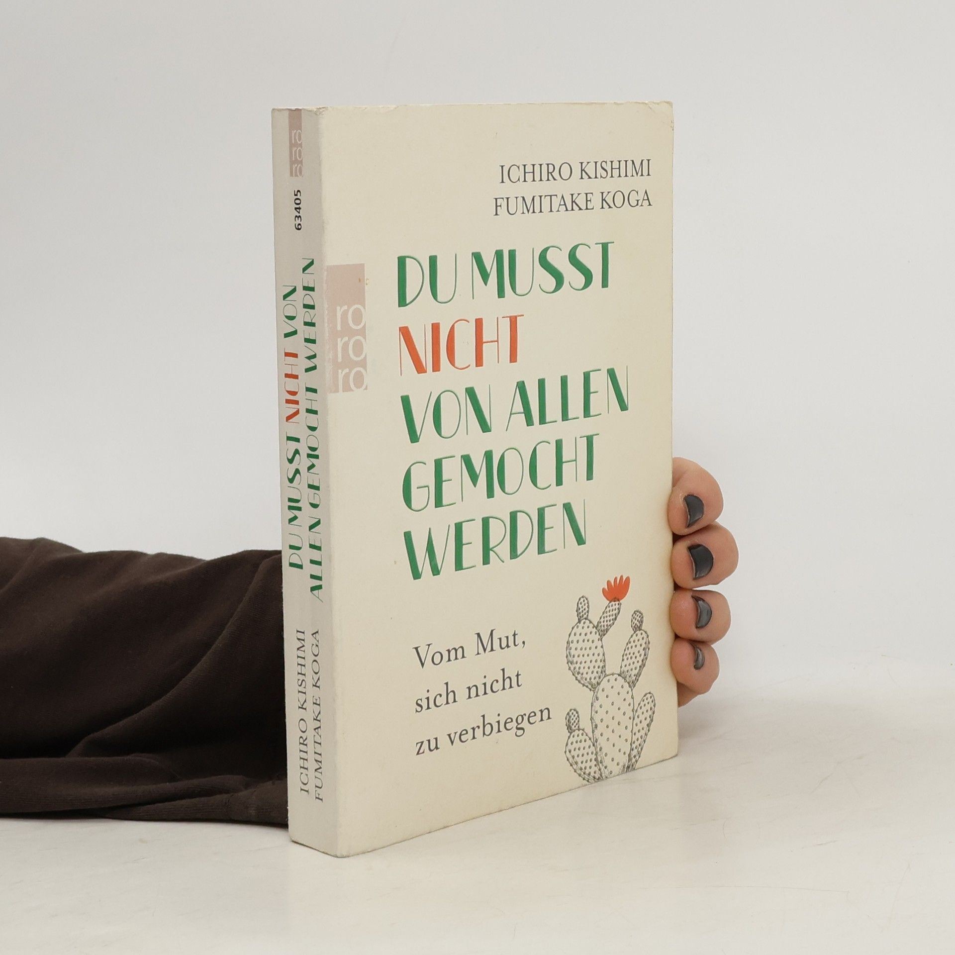 Ičiró Kišimi Du musst nicht von allen gemocht werden