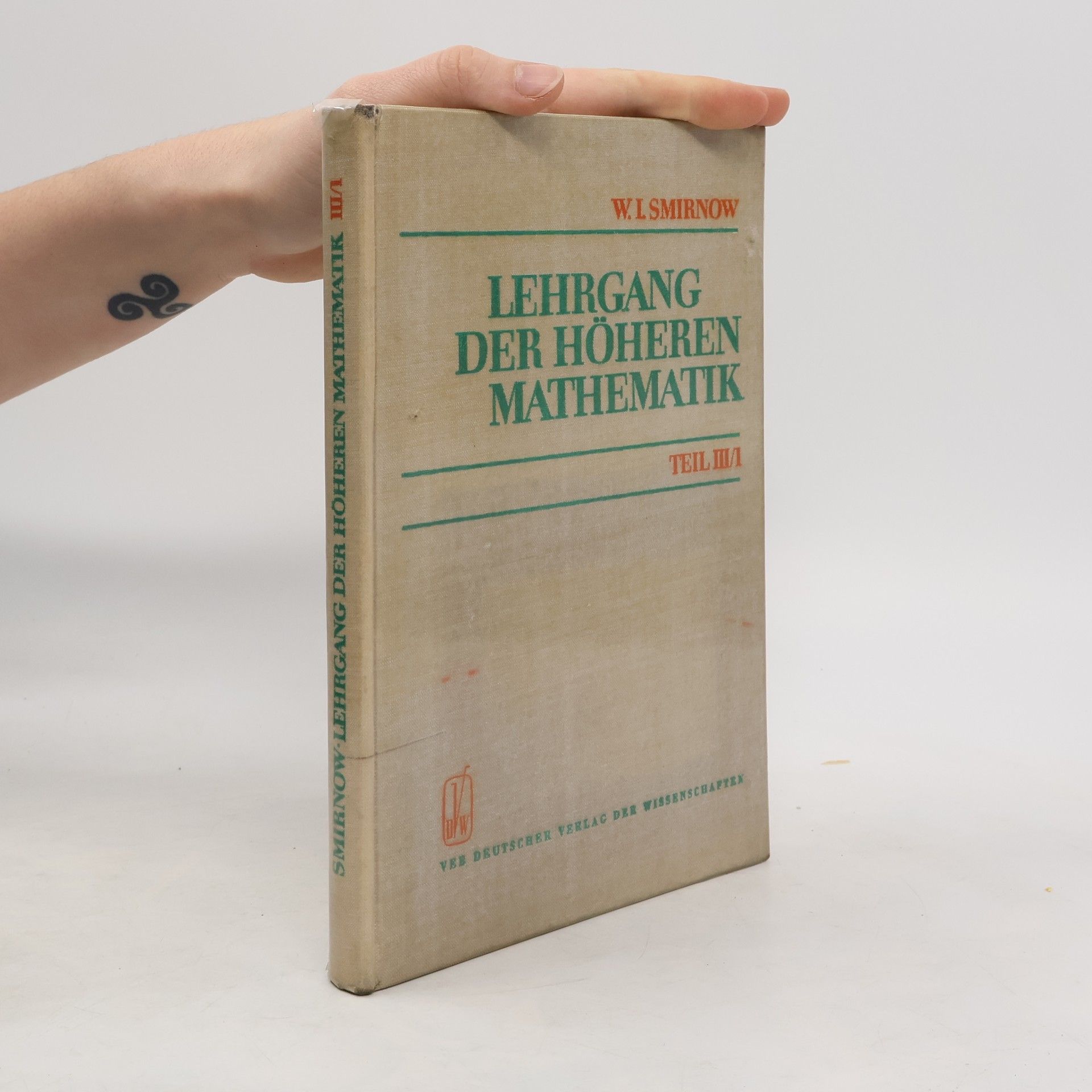 Lehrgang der höheren Mathematik. Teil III/I