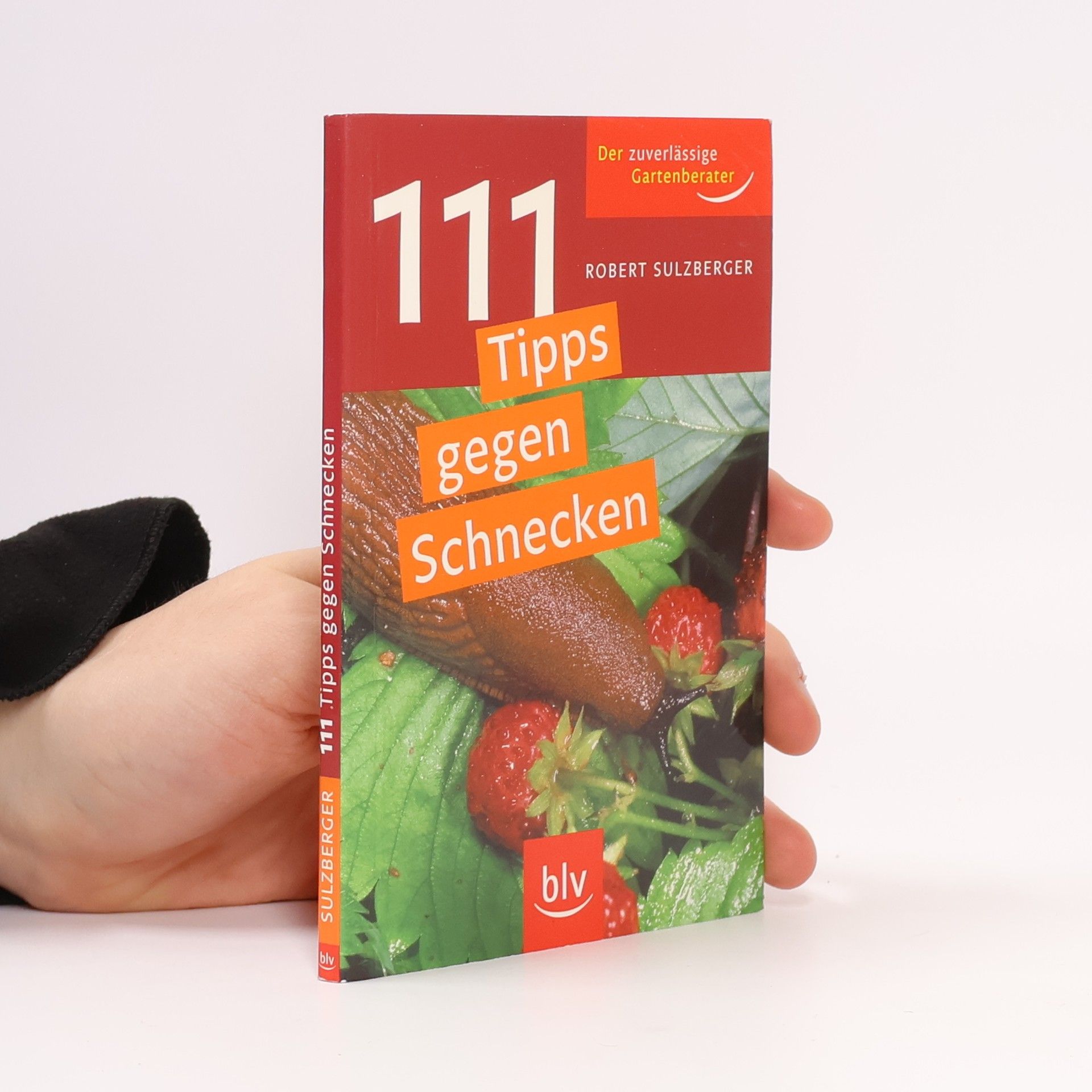111 Tipps gegen Schnecken