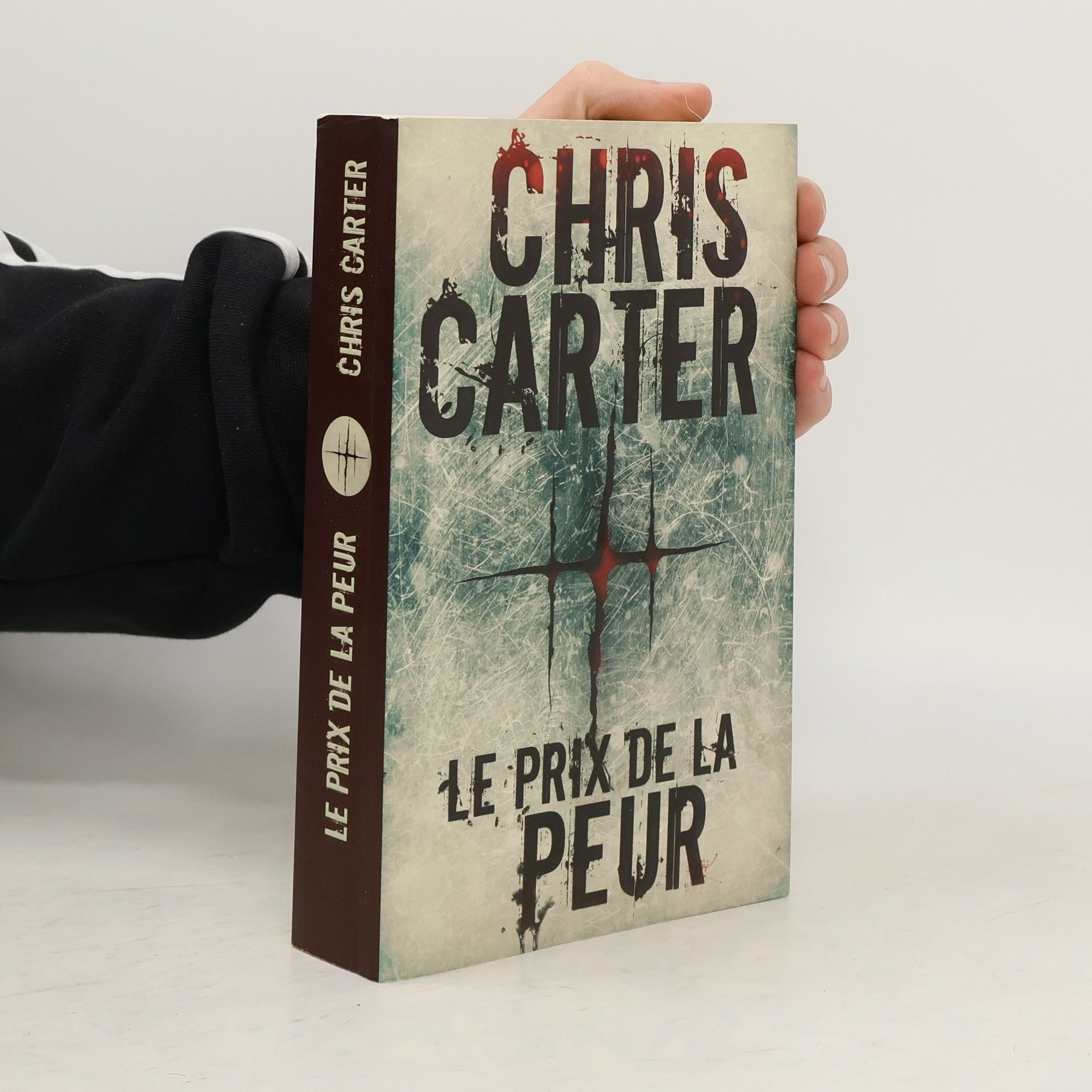 Chris Carter Le prix de la peur