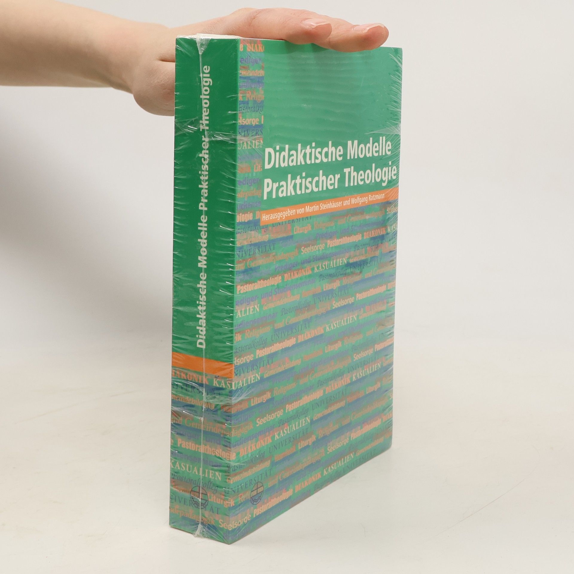 Wolfgang Ratmann Didaktische Modelle praktischer Theologie