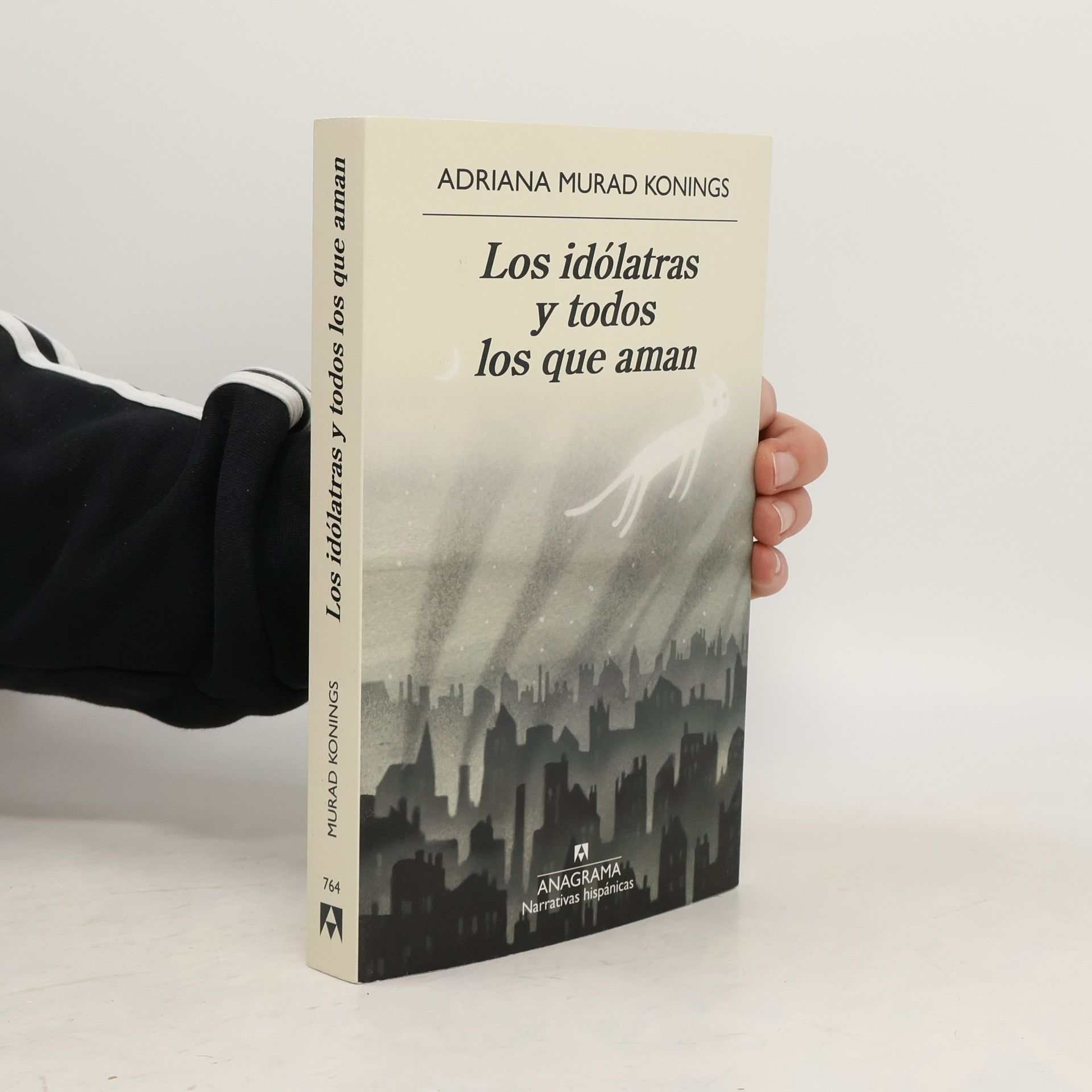 Adriana Murad Konings Narrativas hispánicas: Los idólatras y todos los que aman