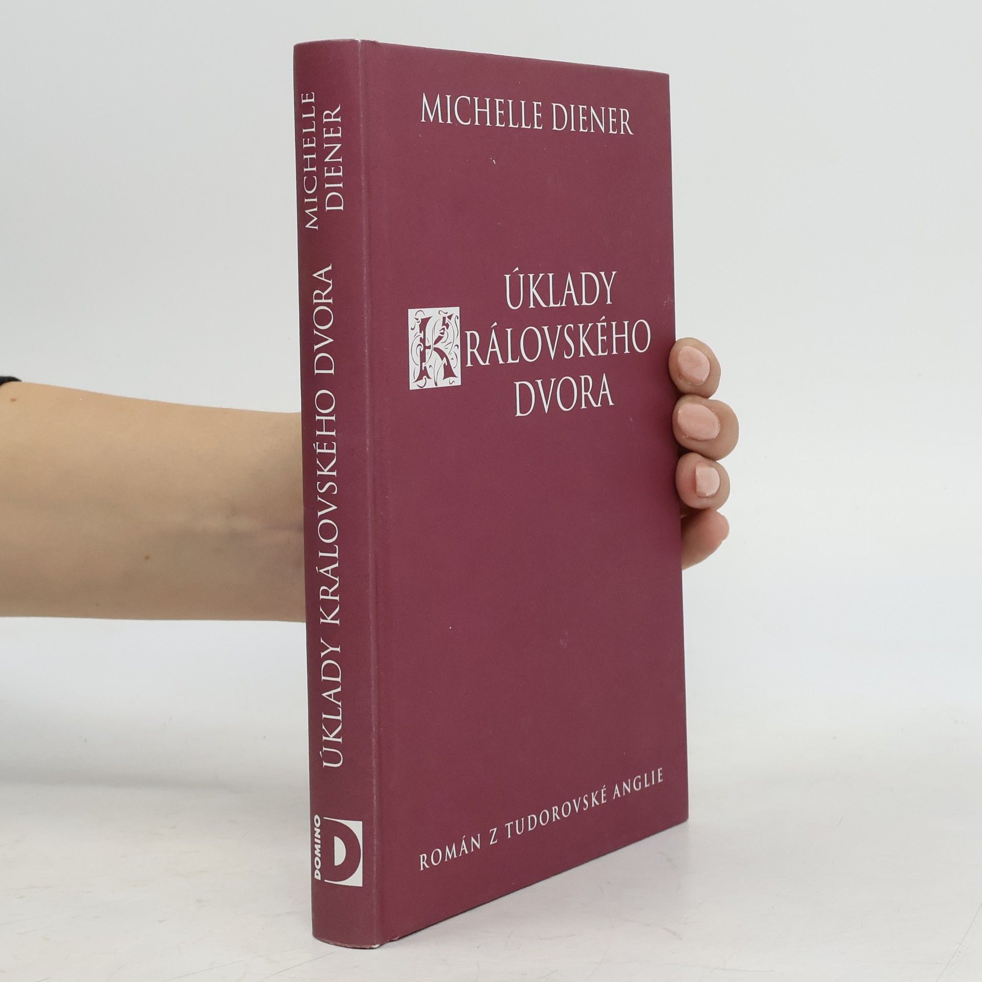 Michelle Diener Úklady královského dvora