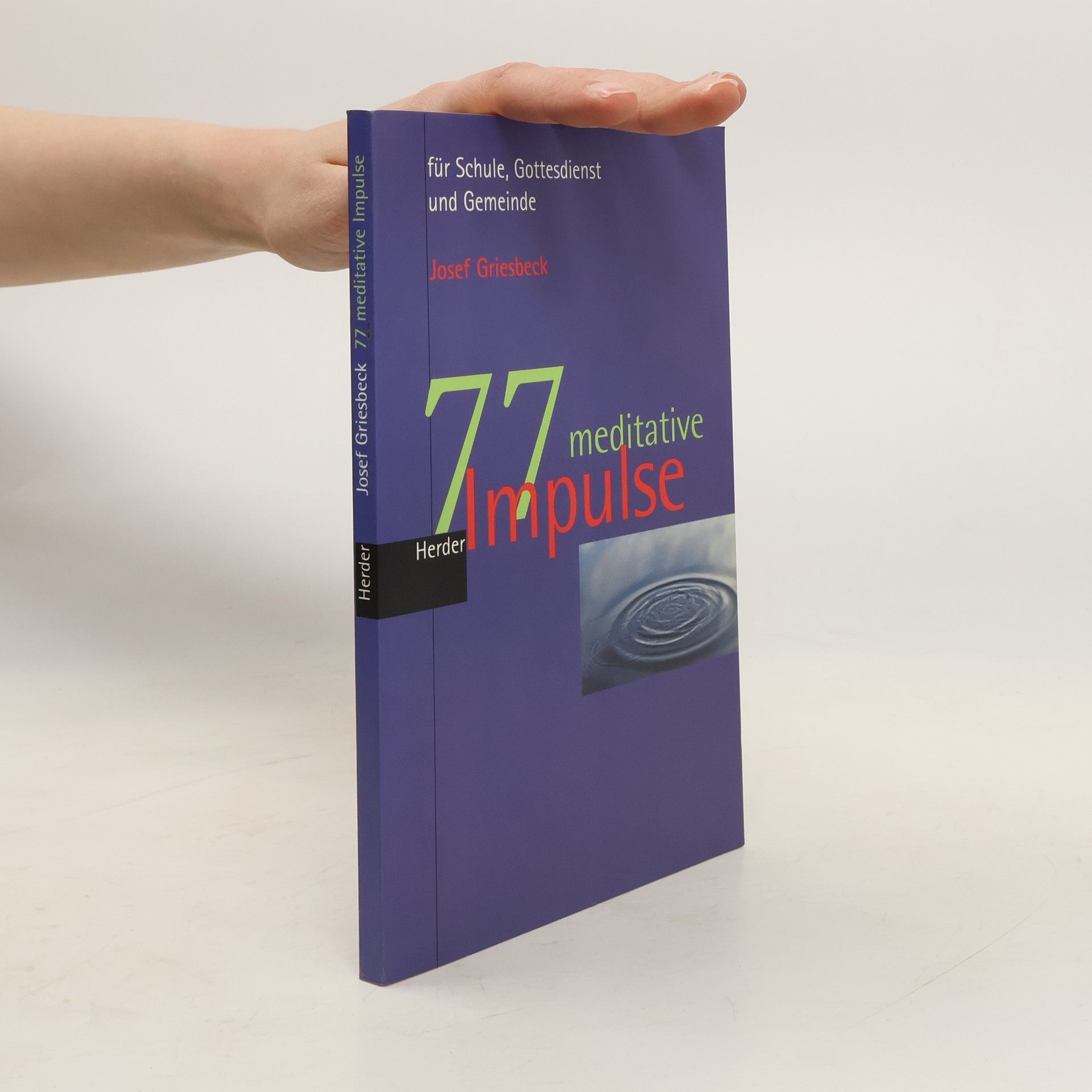 Josef Griesbeck 77 meditative Impulse