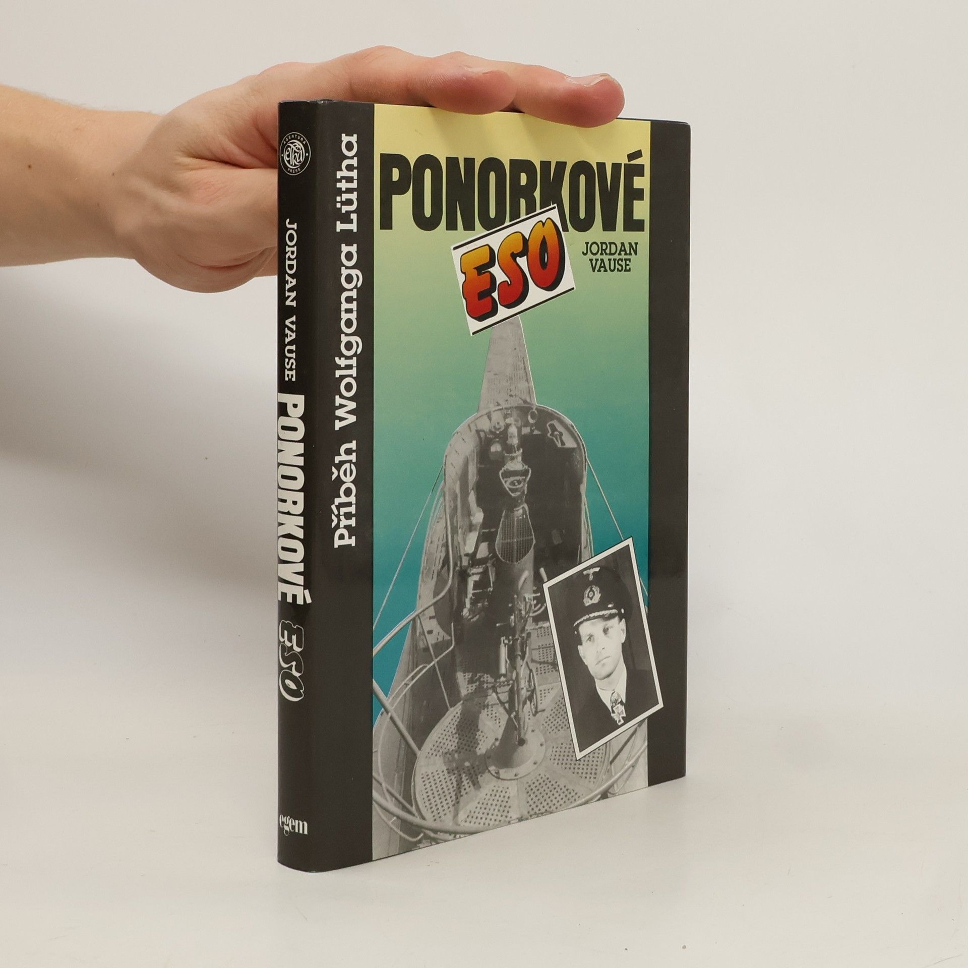 Ponorkové eso. Příběh Wolfganga Lütha