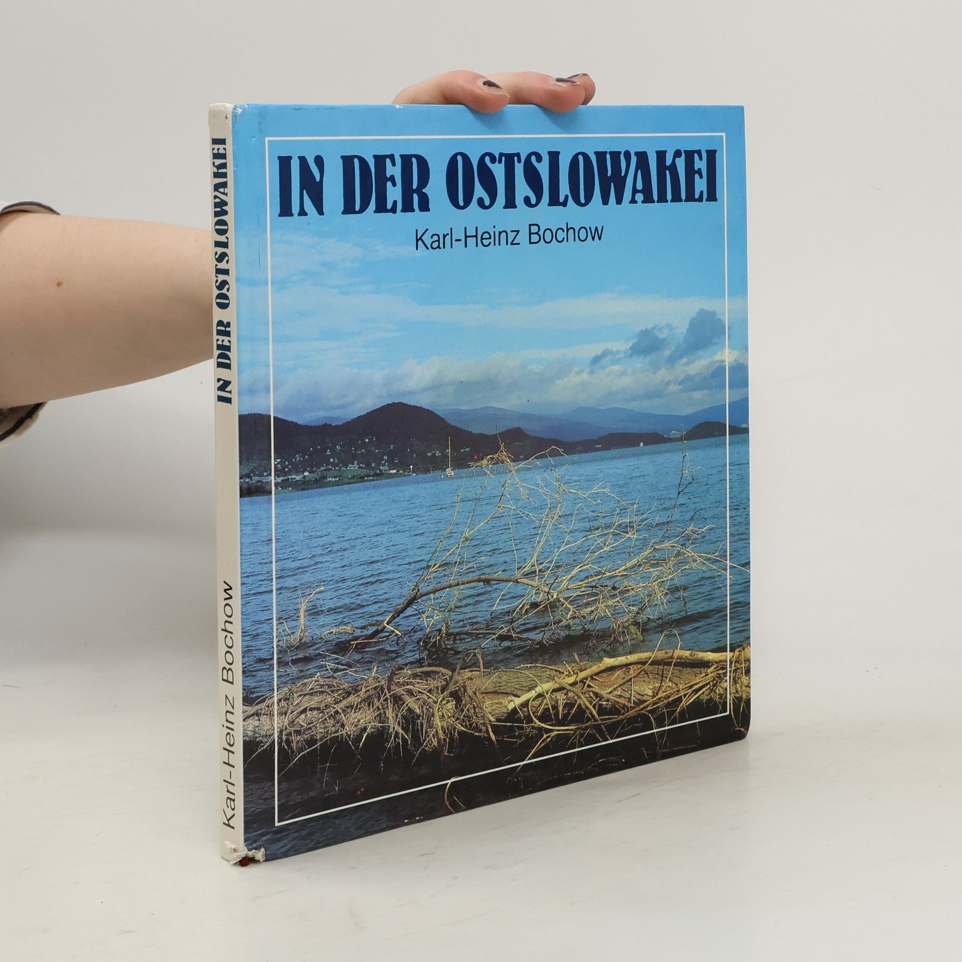Karl-Heinz Bochow In der Ostslowakei