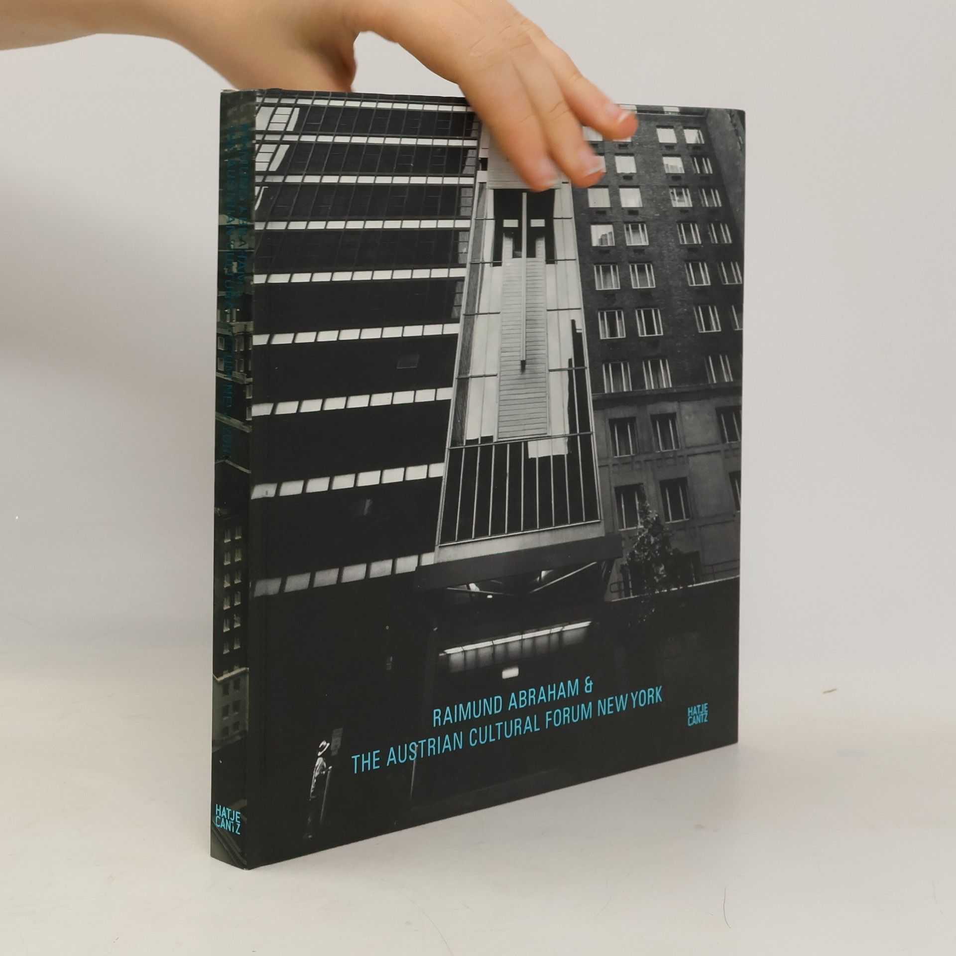 Andres Lepik Raimund Abraham & the Austrian Cultural Forum New York