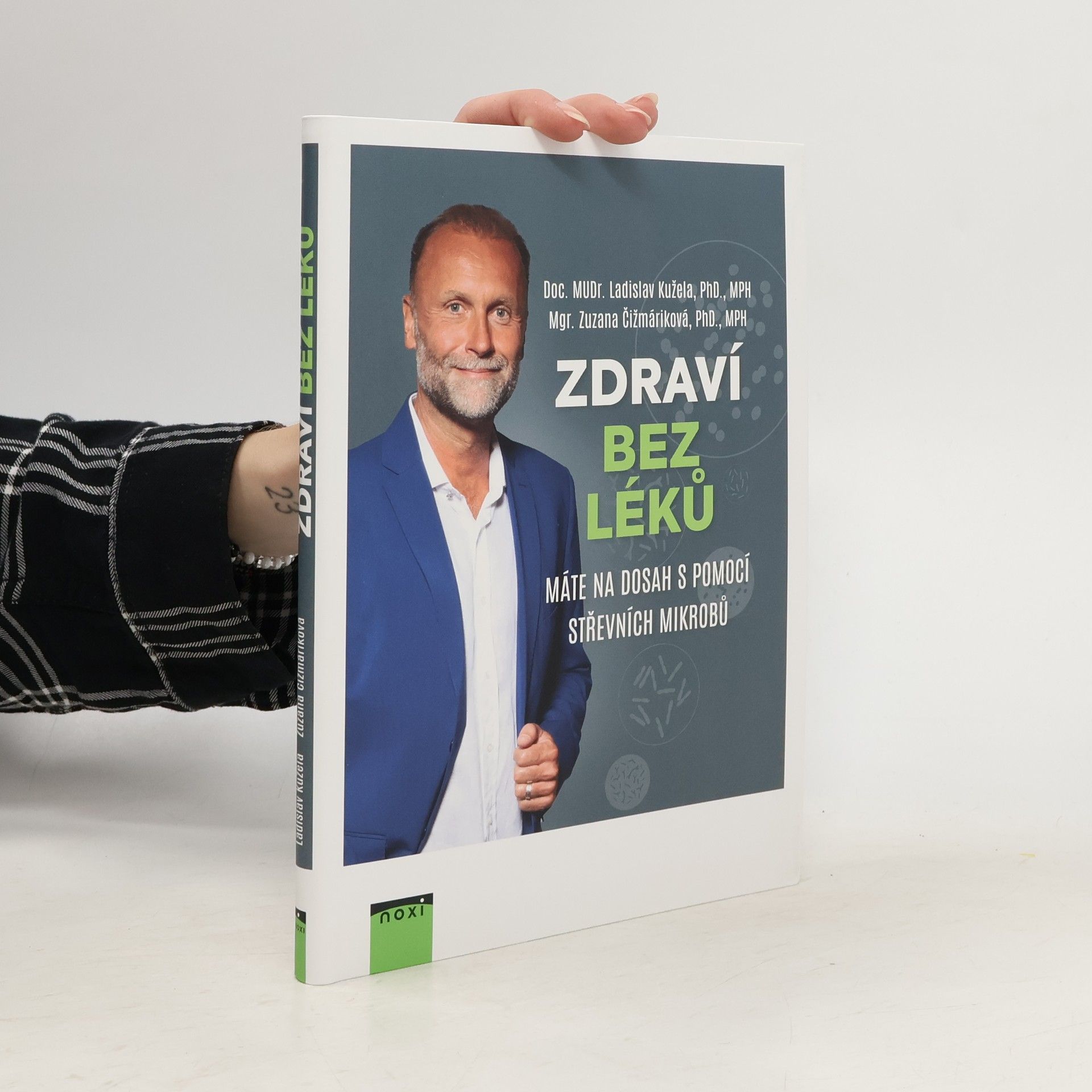 Ladislav Kužela Zdraví bez léků máte na dosah s pomocí střevních mikrobů