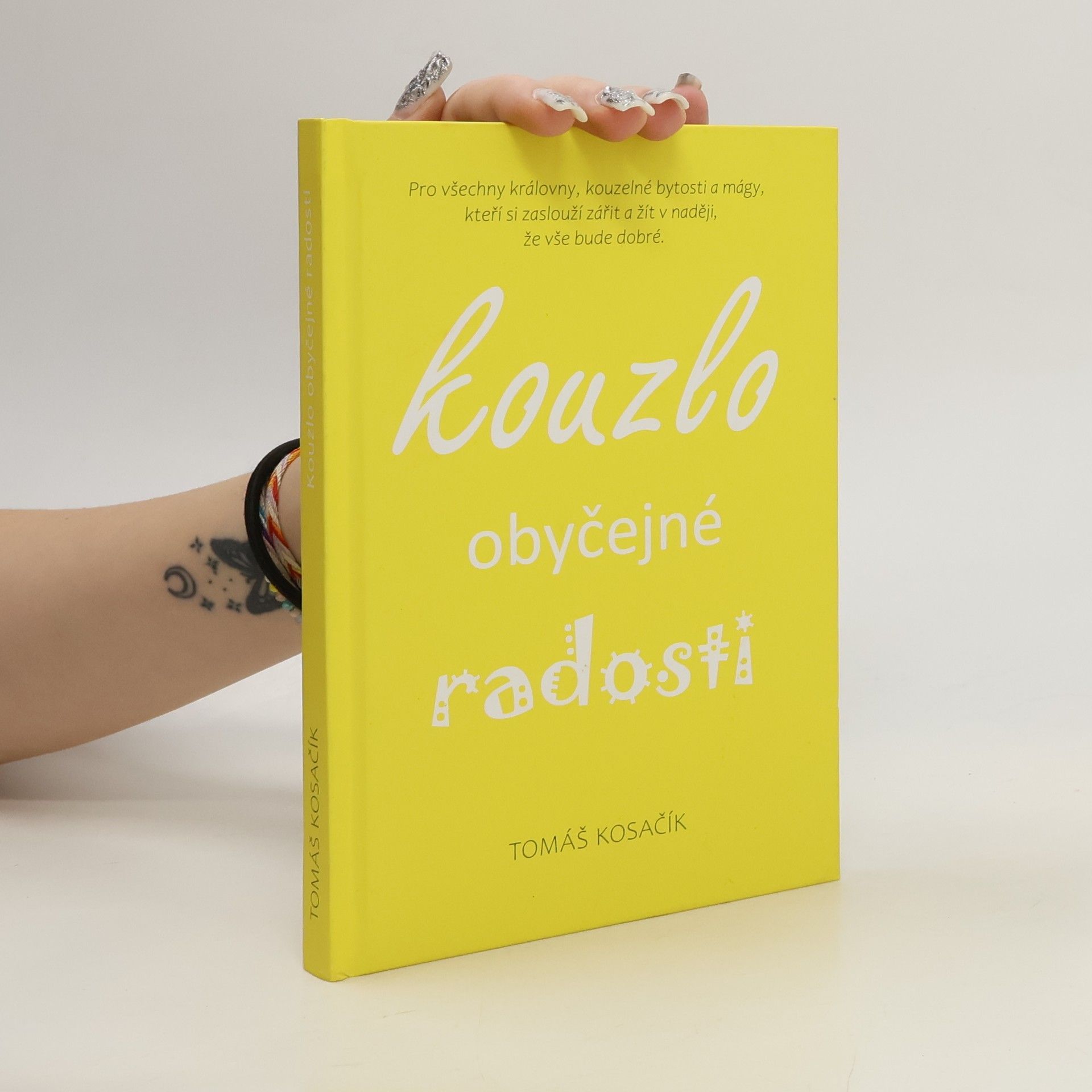 Tomáš Kosačík Kouzlo obyčejné radosti