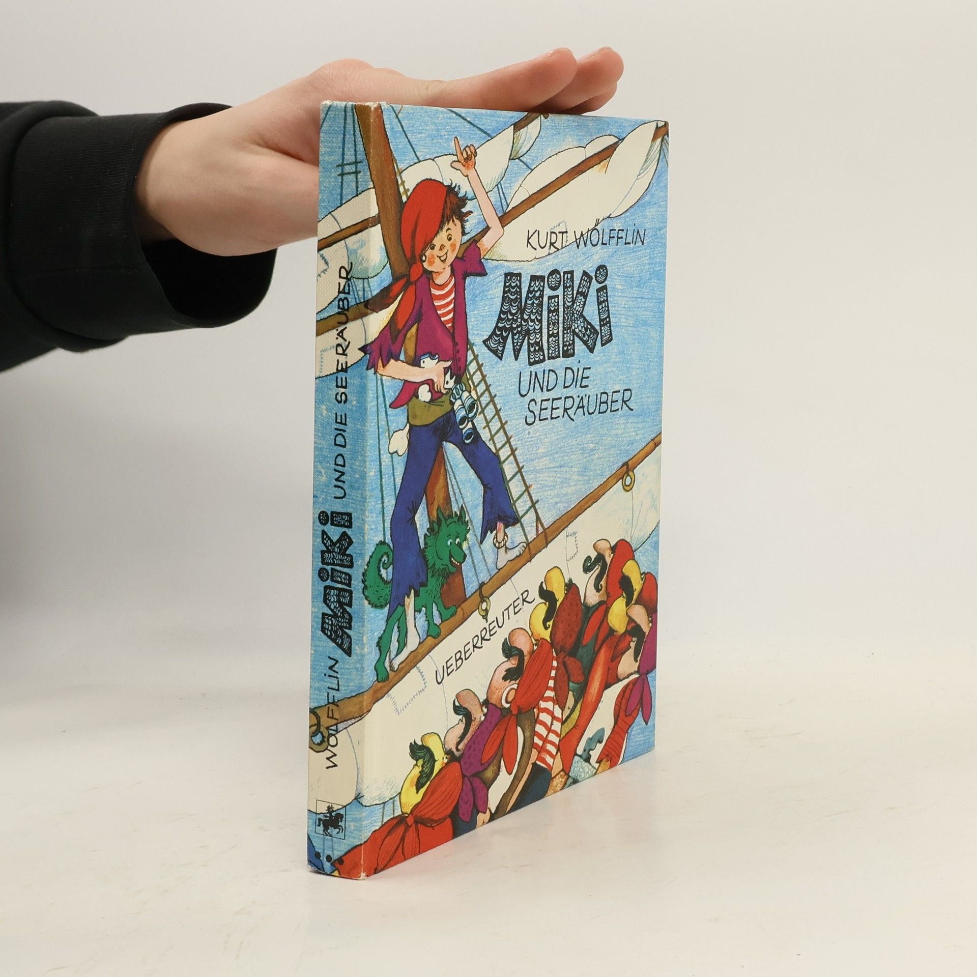 Kurt Wölfflin Miki und die Seeräuber