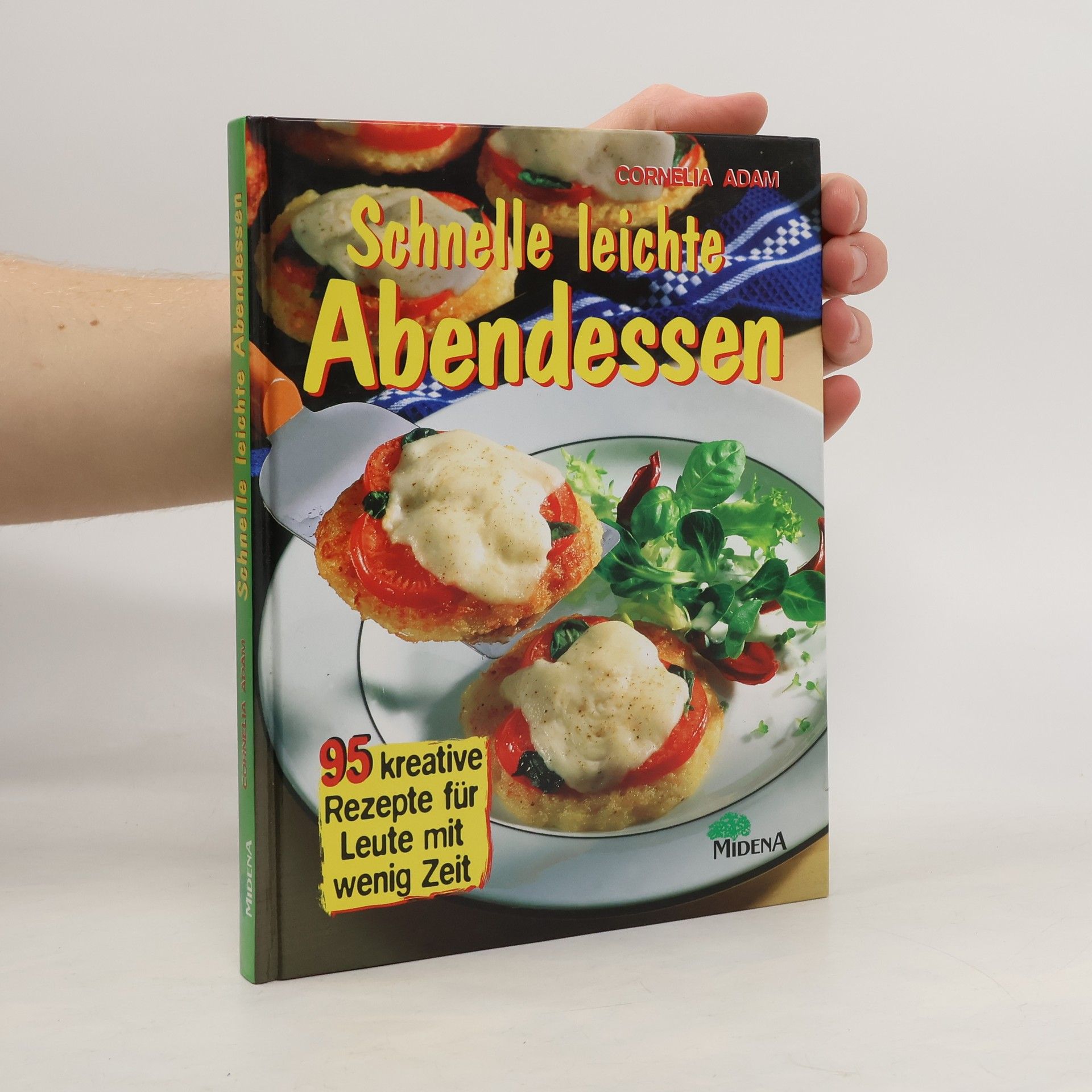 Cornelia Adam Schnelle leichte Abendessen